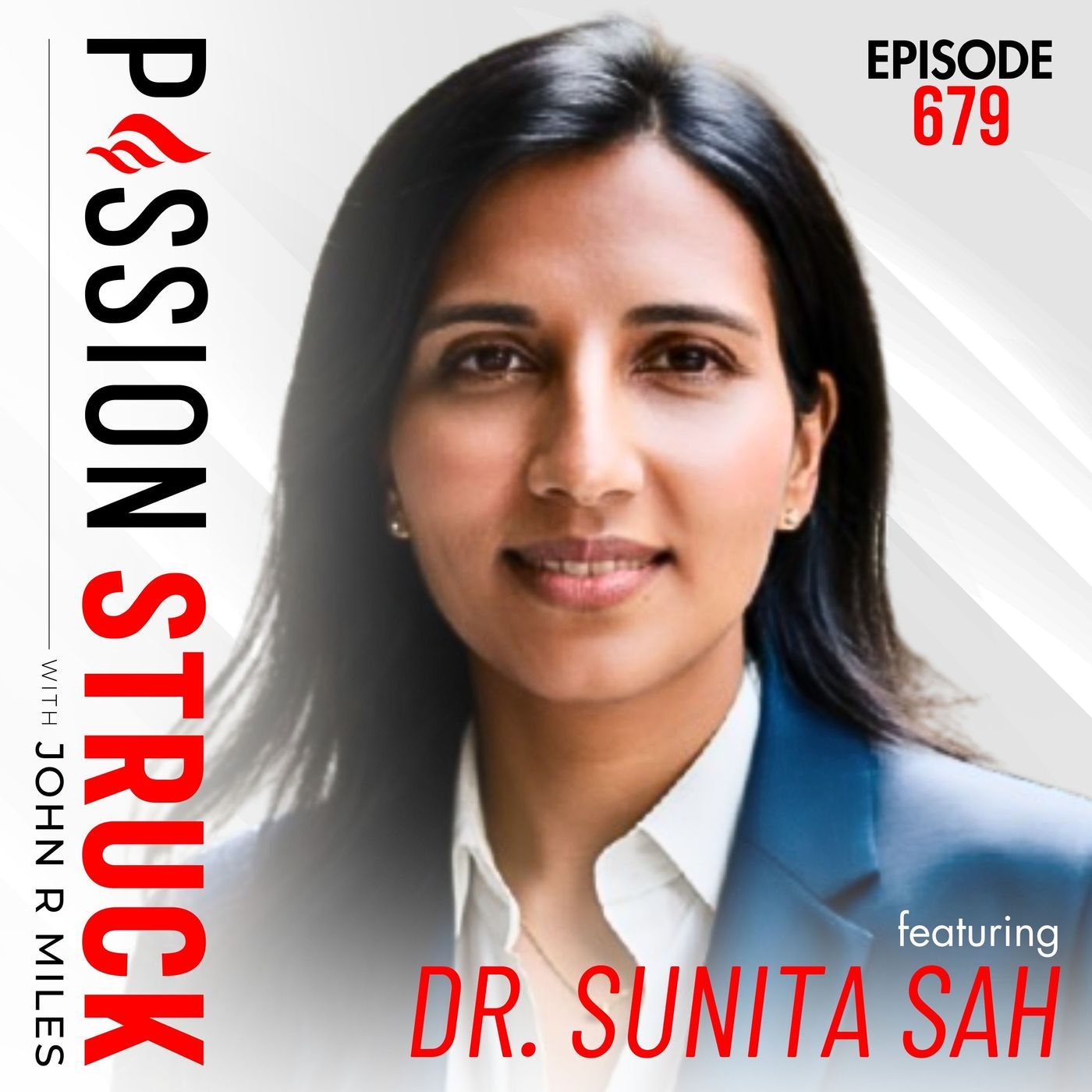 Dr. Sunita Sah on How to Stand Firm When It Matters Most | EP 679 episode artwork