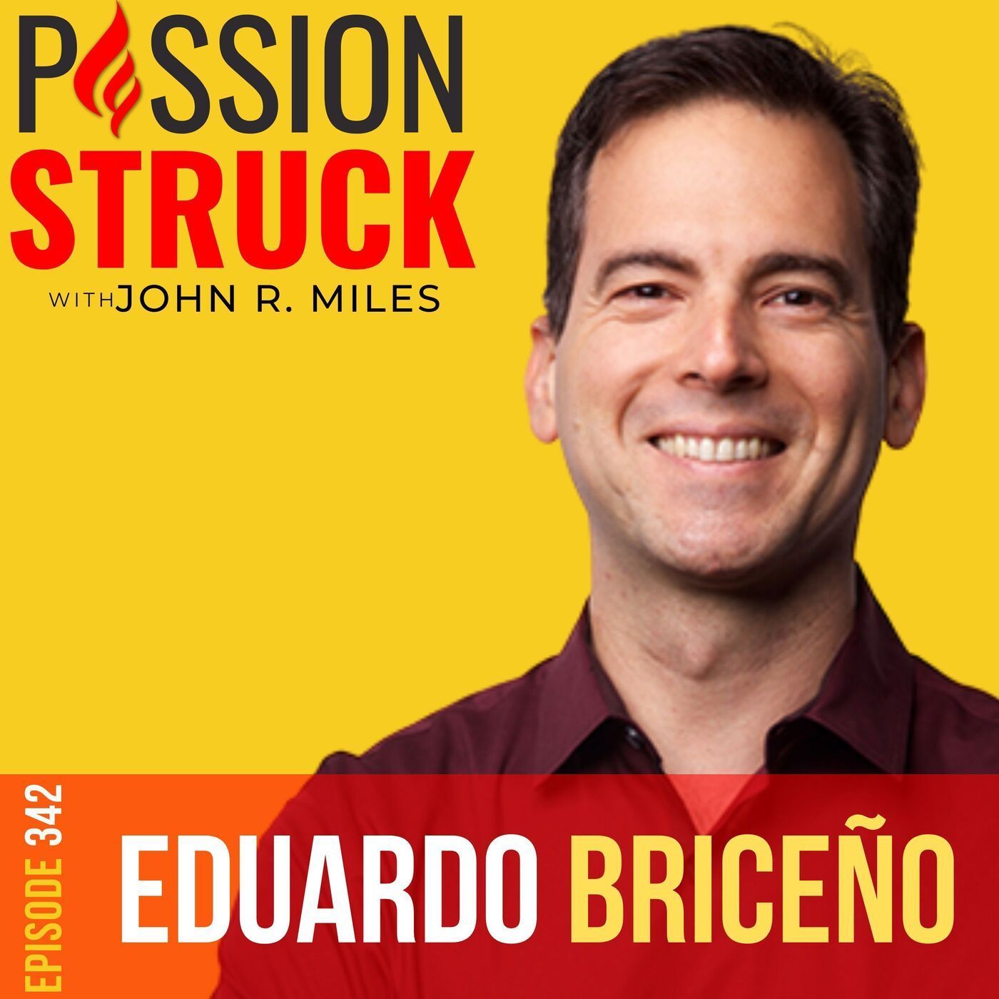 Eduardo Briceño on Break Free from the Performance Paradox EP 342 episode artwork