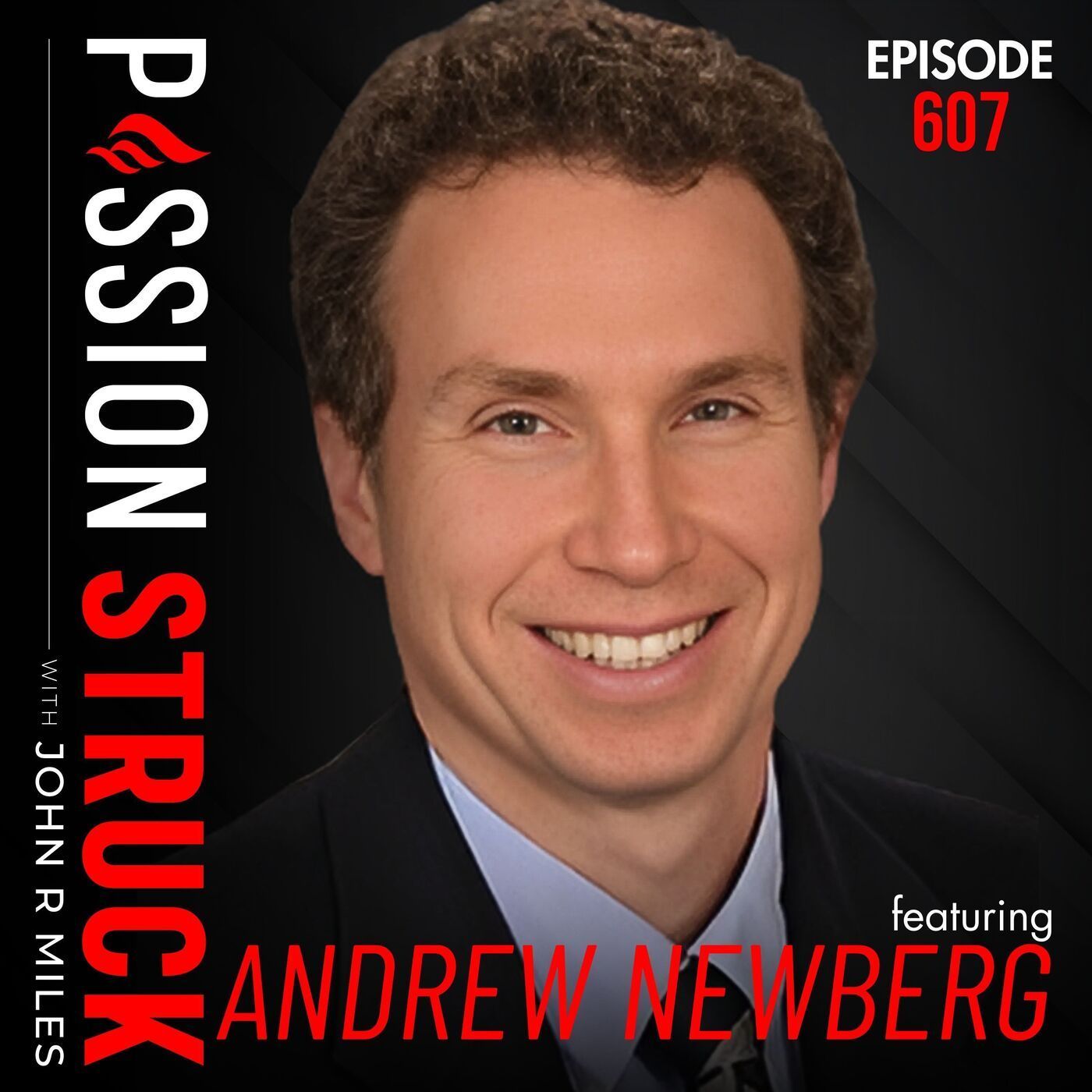 Andrew Newberg on What Makes Us Feel Like We Matter | EP 607 episode artwork