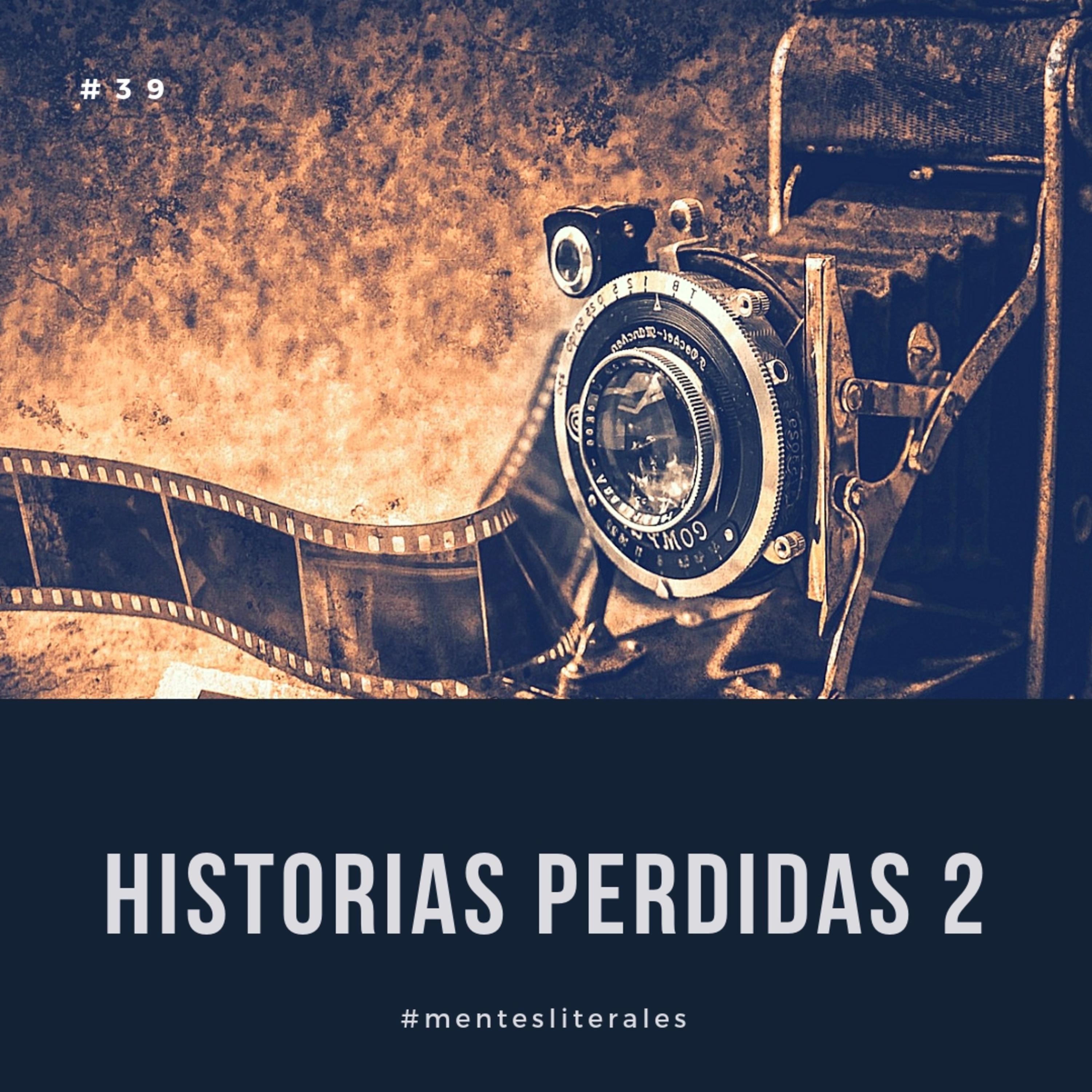 cover of episode Historias Perdidas 2