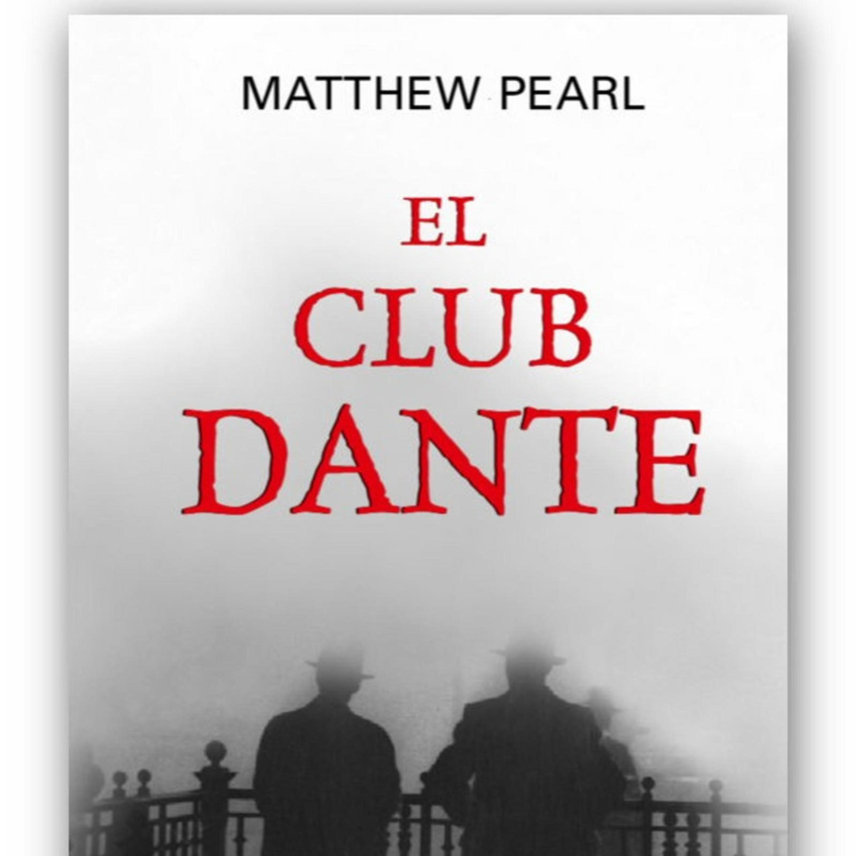 cover of episode El Club Dante de Matthew Pearl