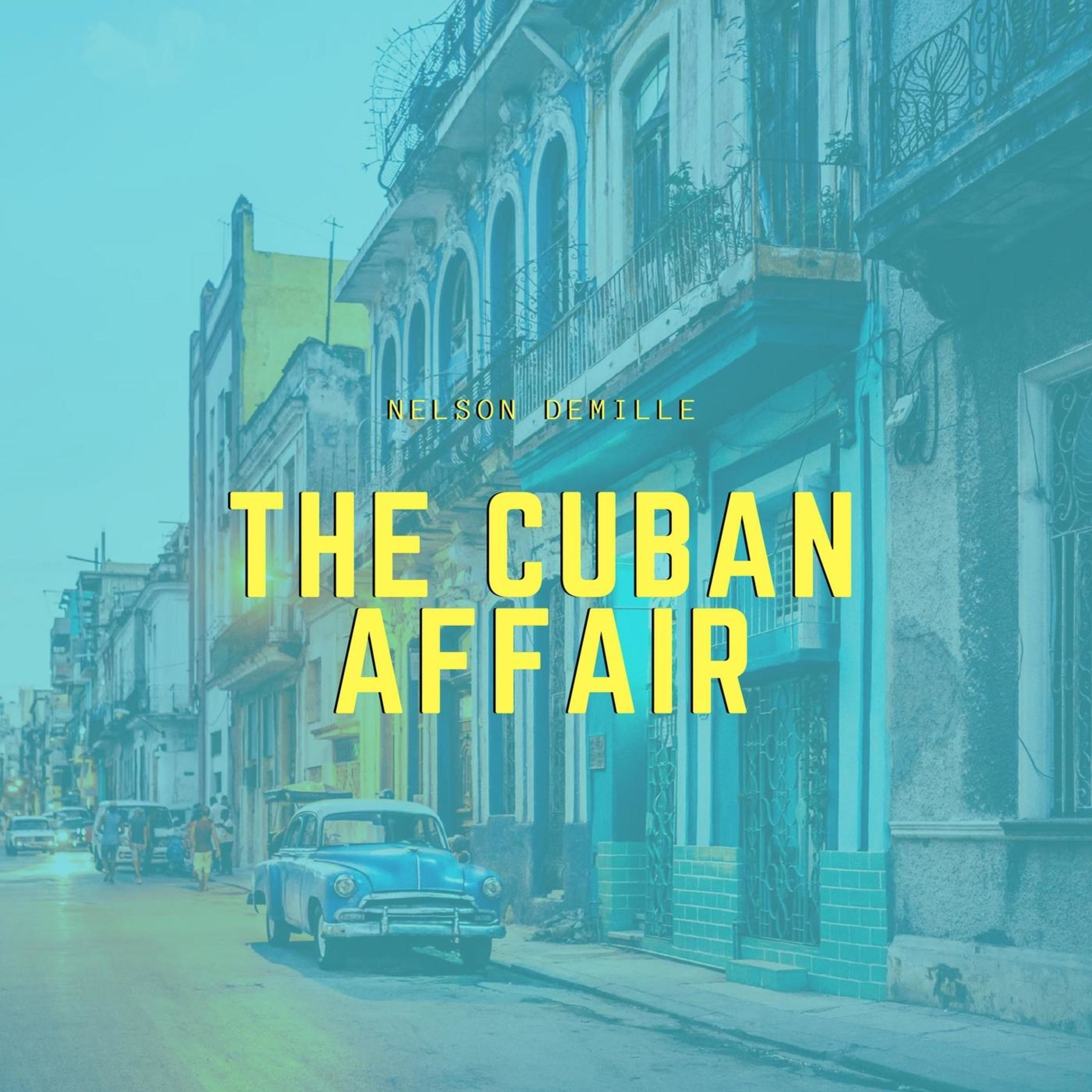 cover of episode 16: The Cuban Affair (El Engaño Cubano)