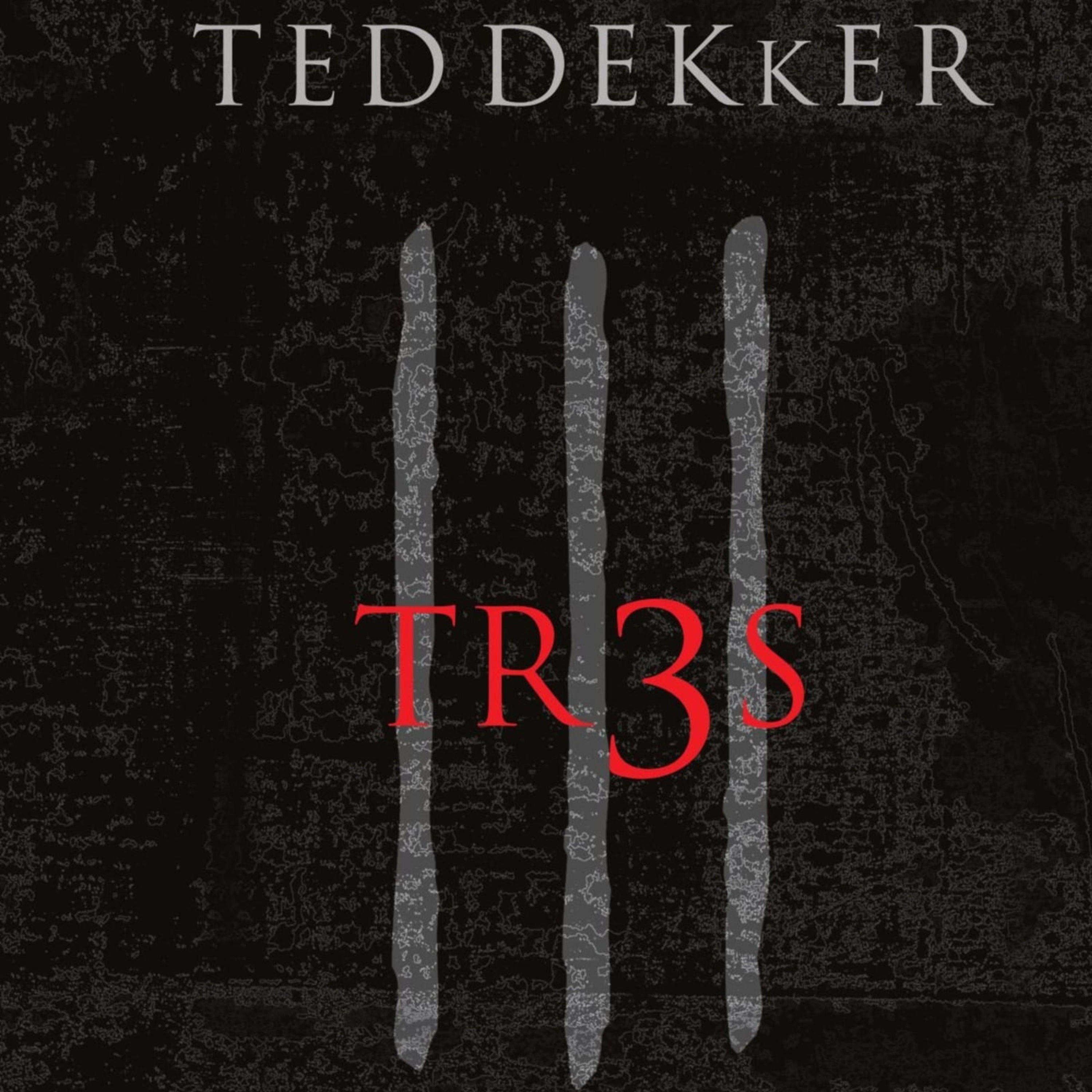 cover of episode Tr3s de Ted Dekker