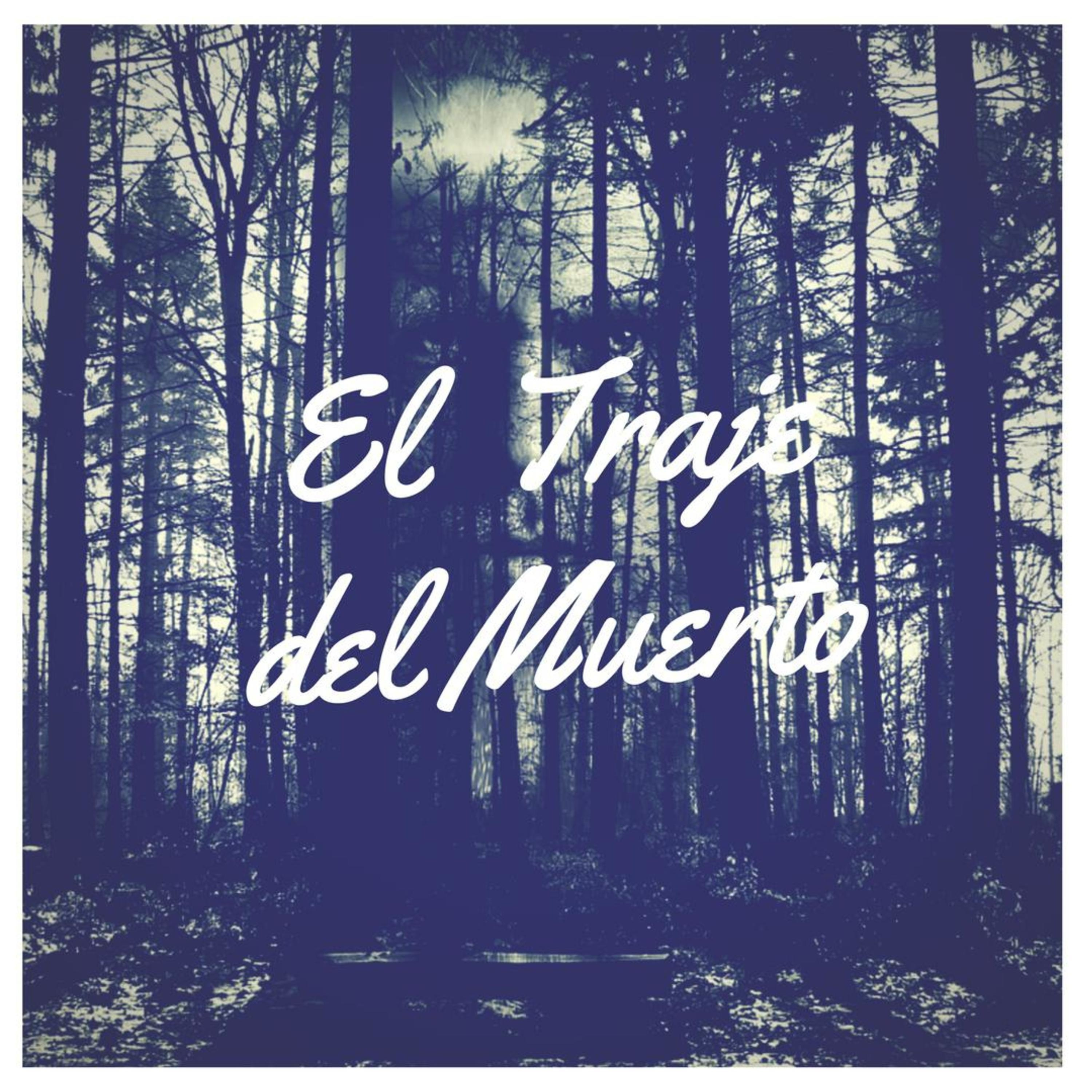 cover of episode 19: El Traje del Muerto