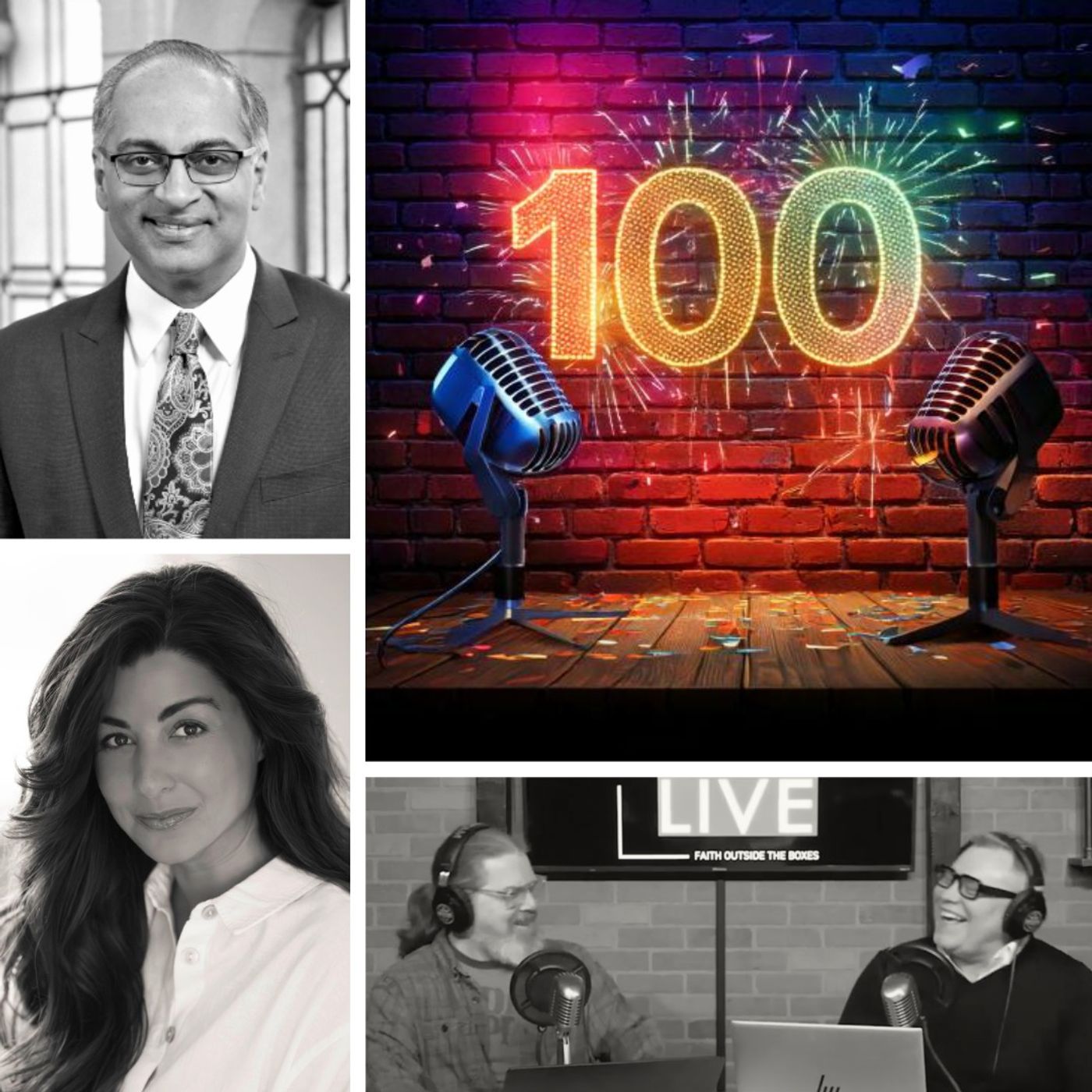PART 2 The State of Faith Today (& Imagining the Faith of Tomorrow): A 100th Episode Special episode artwork