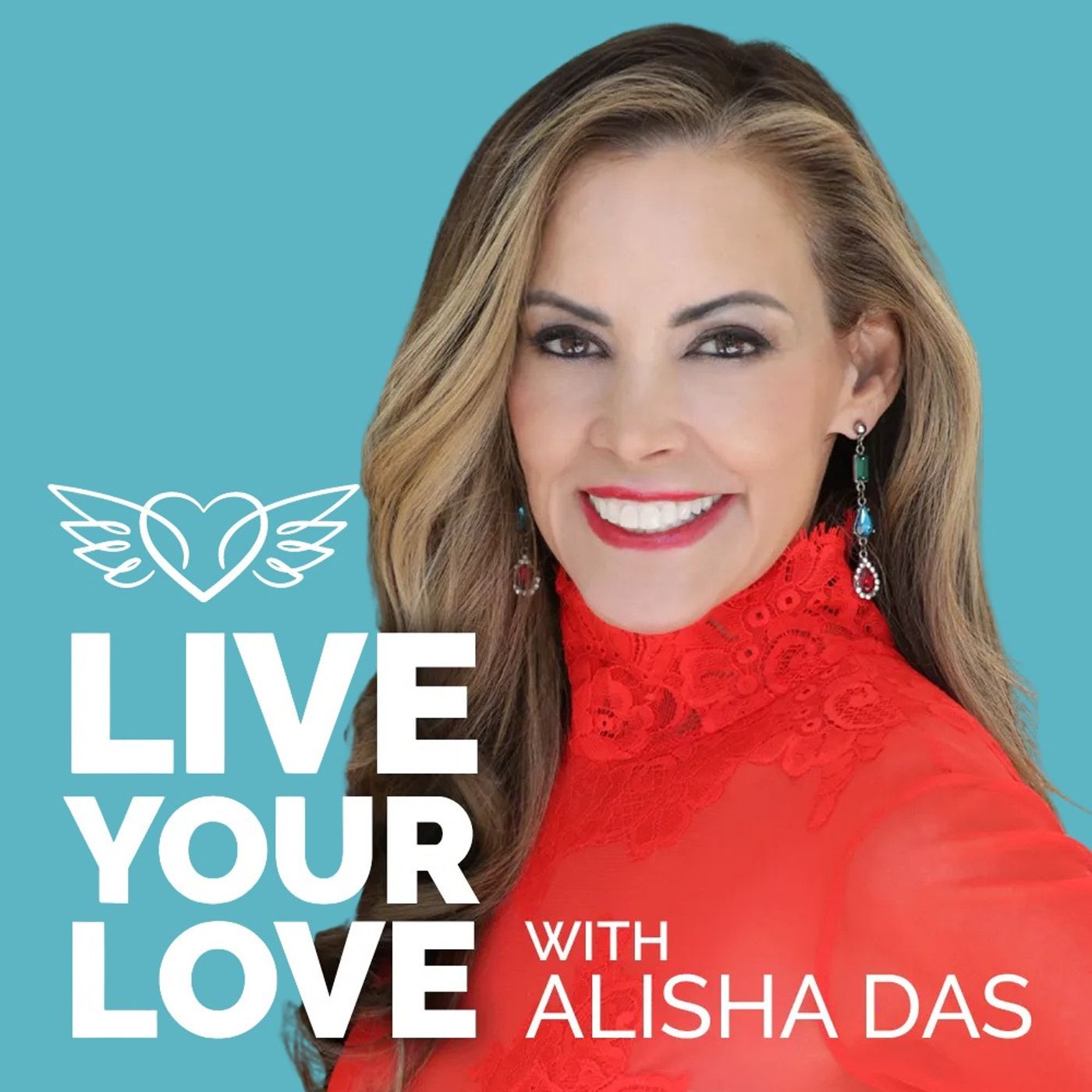 Live Your Love - The Alisha Das Show