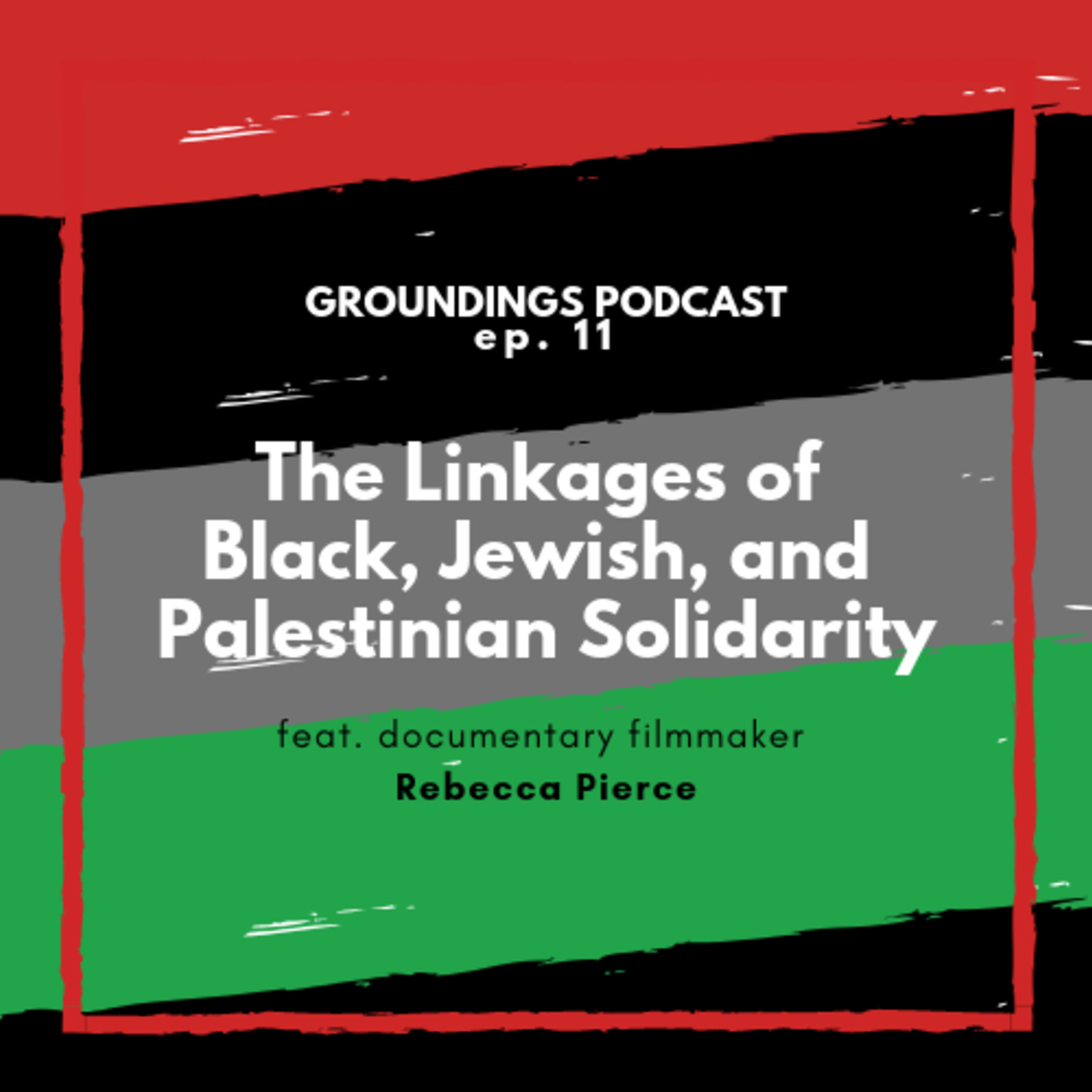 The Linkages of Black, Jewish, and Palestinian Solidarity