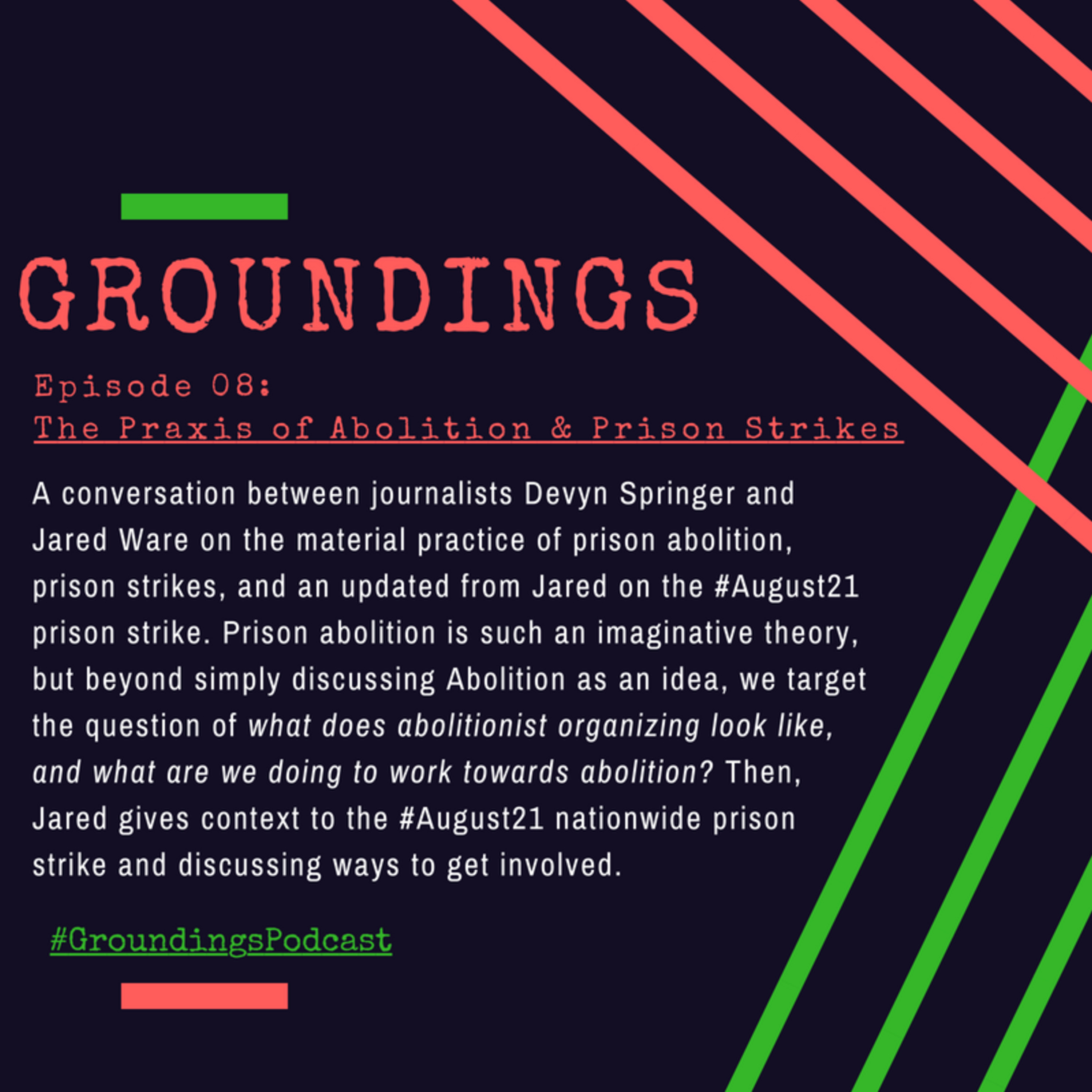 The Praxis of Abolition & Prison Strikes