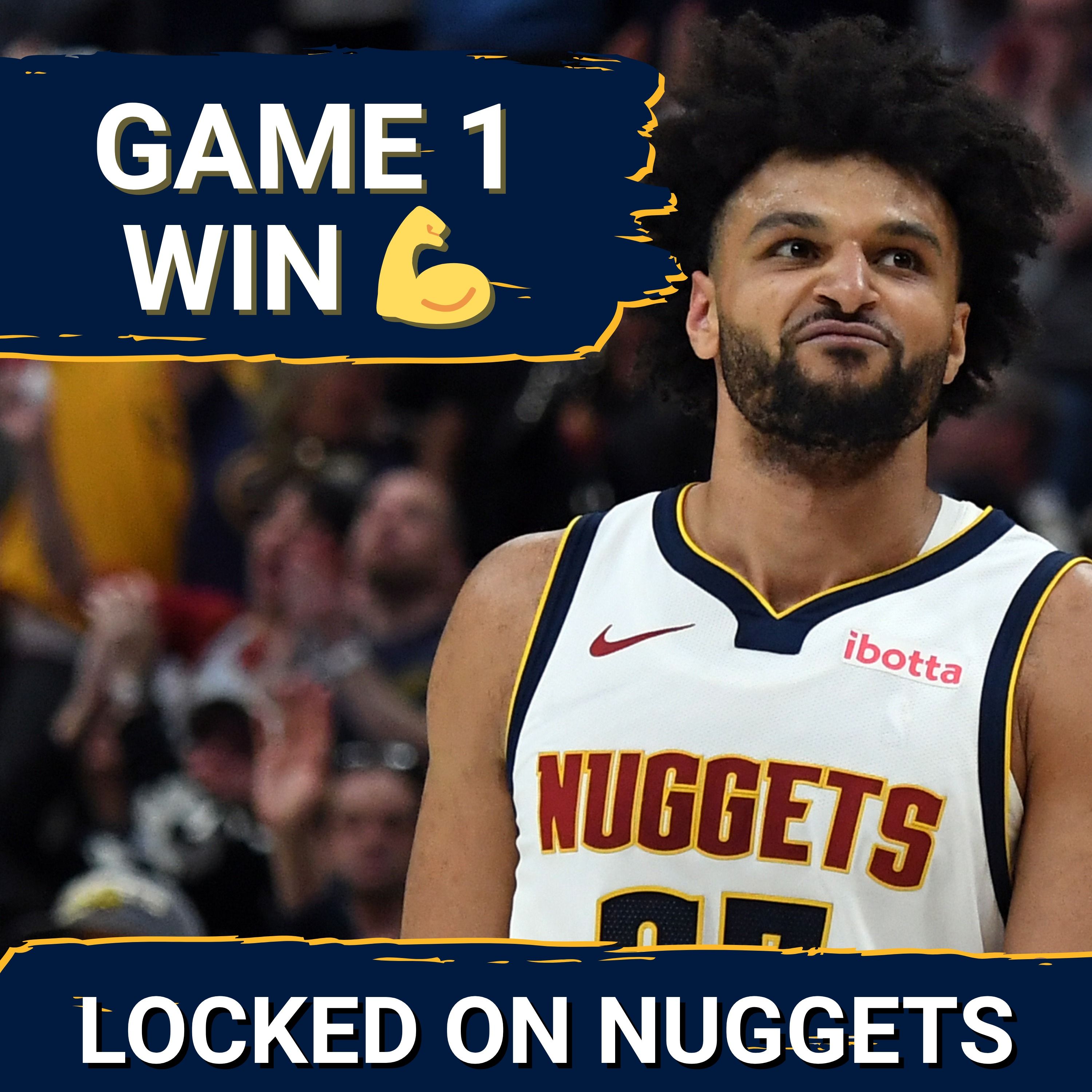 Nuggets Step Up in Game 1 Win