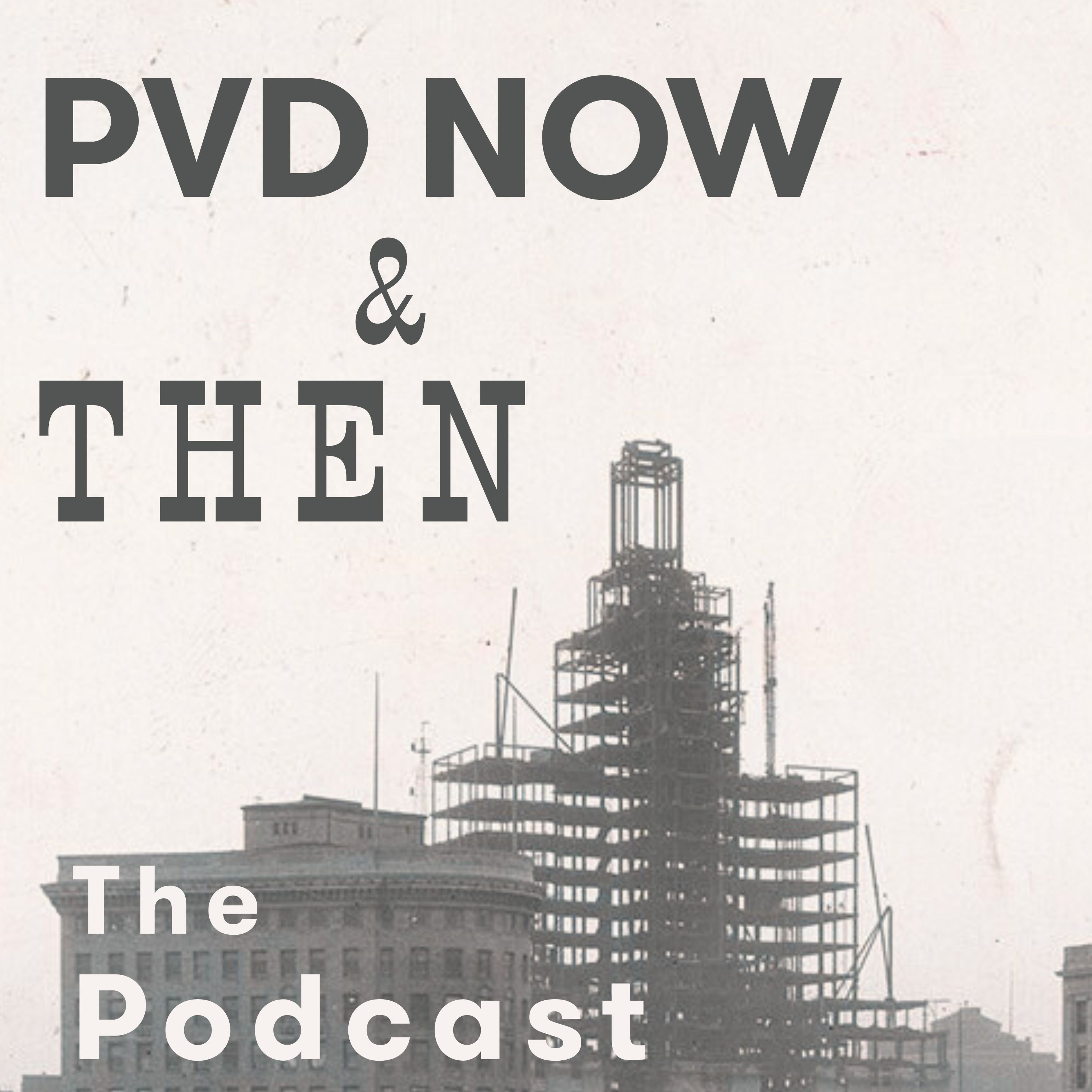 PVD Now and Then