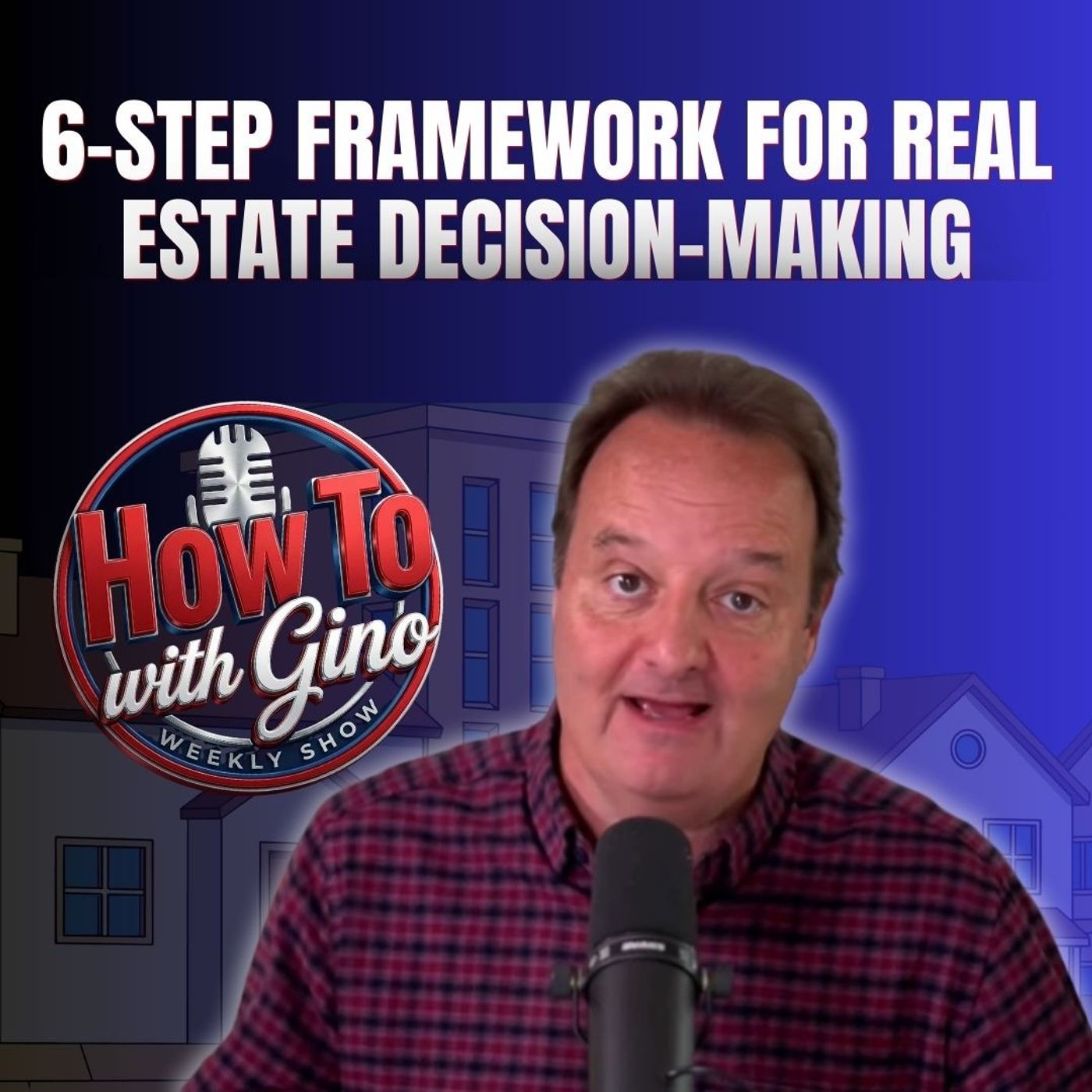 Stop Trusting Your Gut! 6-Step Framework for Smarter Real Estate Decisions 🧠 | How-To with Gino
