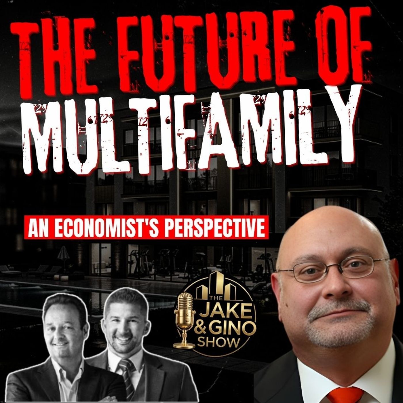 The Future of Multifamily: An Economist's Perspective
