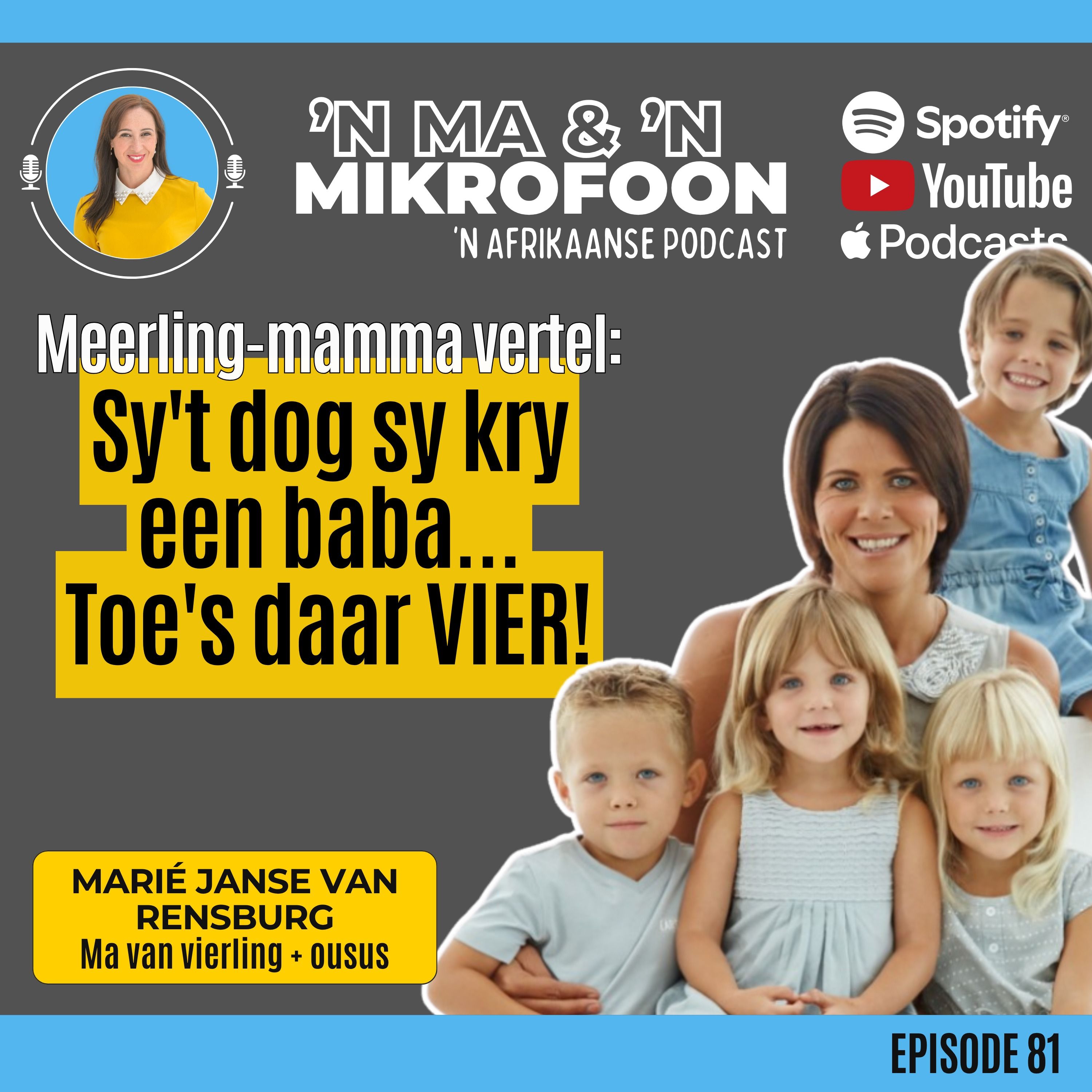 Wat 'n vierling se ma wil hê jy moet weet/ What a quadruplet-mom wants you to know