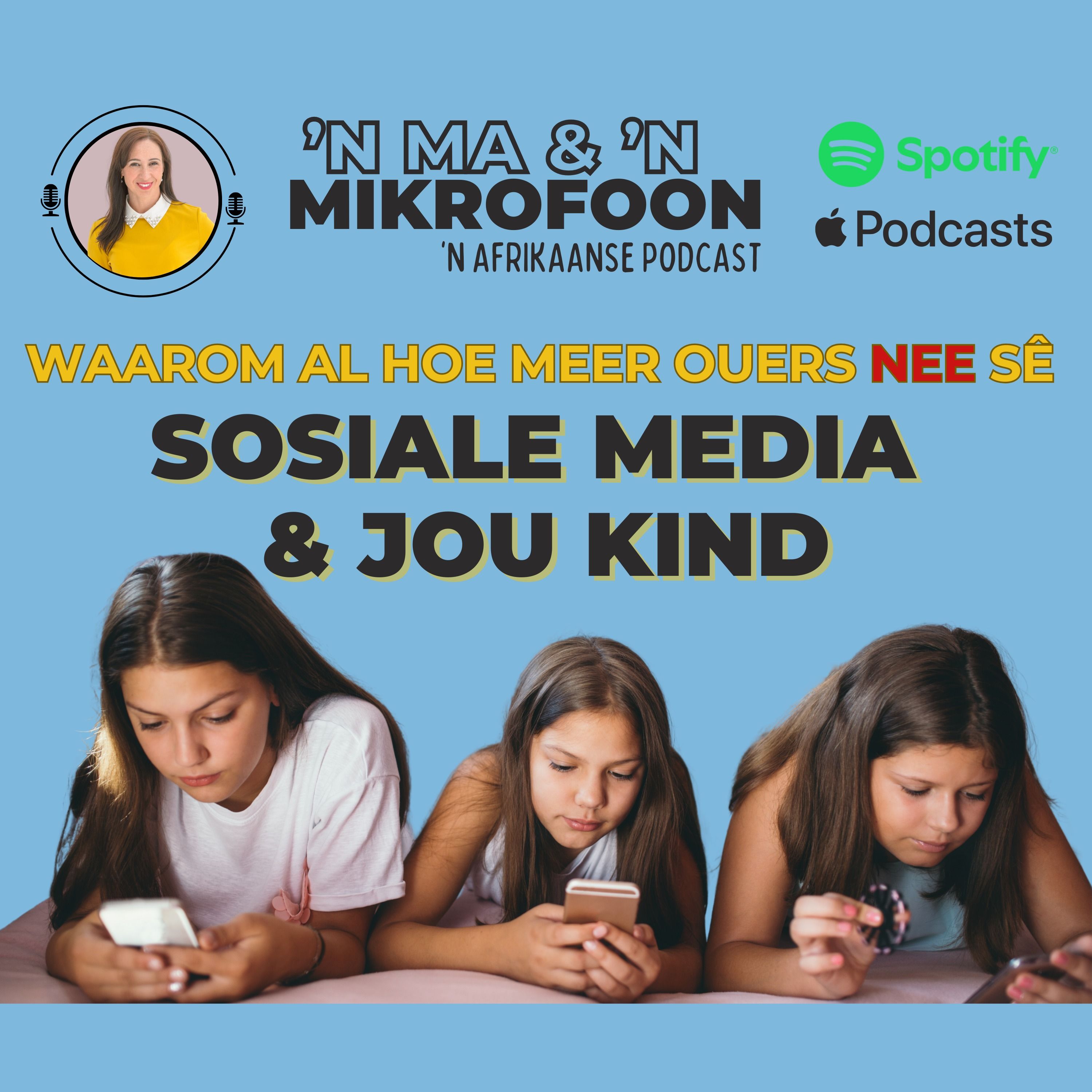 Sosiale Media & Jou Kind: Waarom Al Meer Ouers NEE sê/ Social Media & Your Child: Why More Parents Are Saying NO
