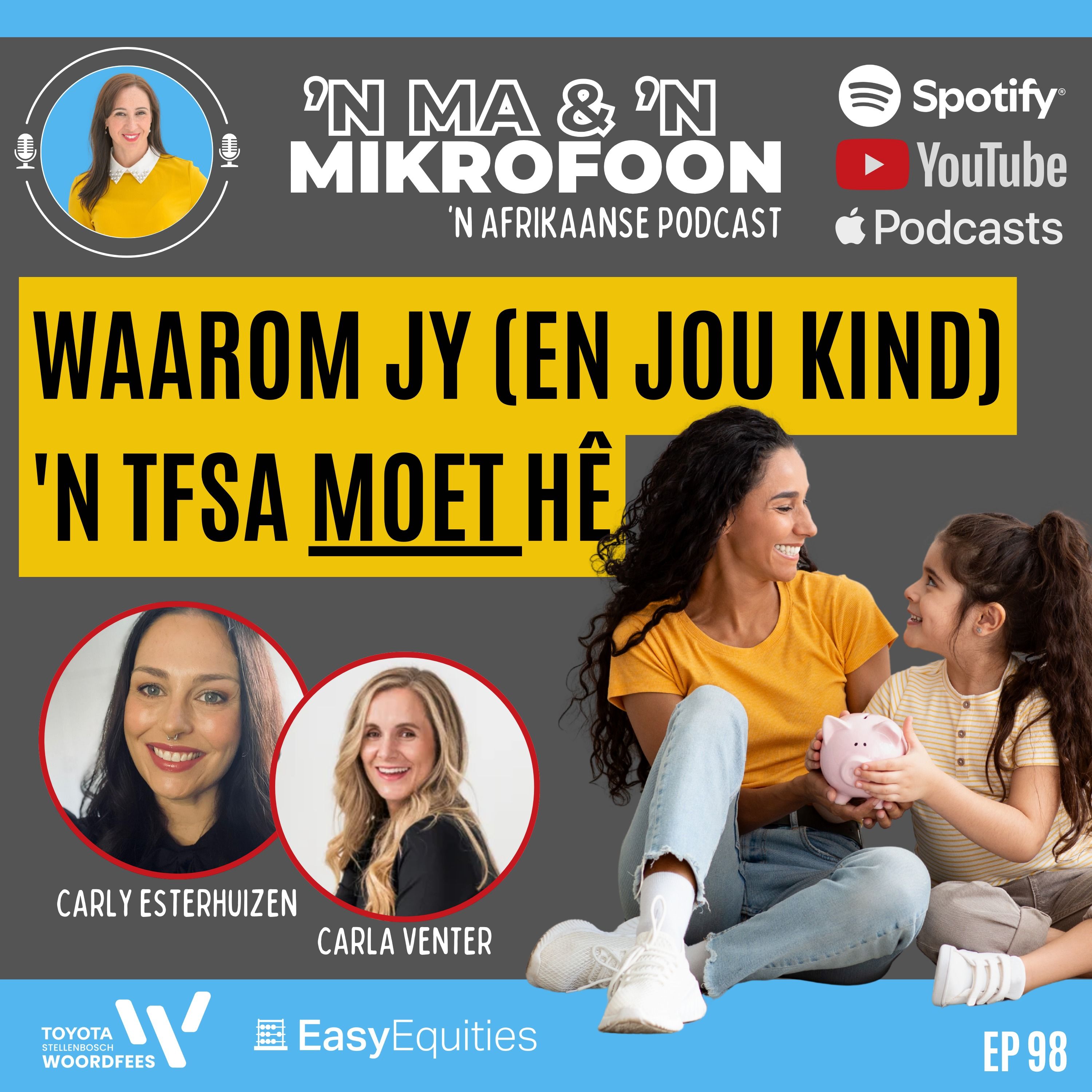 Waarom elke ma 'n TFSA móét hê/  Why Every Mom Needs a TFSA