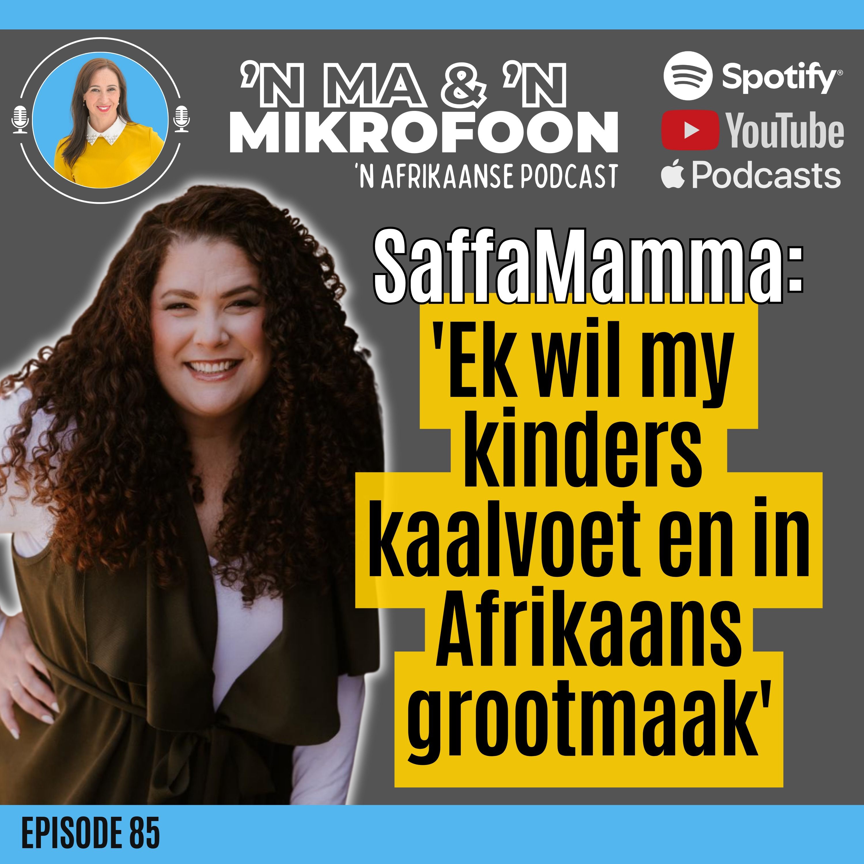 SaffaMamma: “Ek wil my kinders kaalvoet en Afrikaans grootmaak”/ SaffaMamma: “I want to raise my children barefoot and in South Africa”