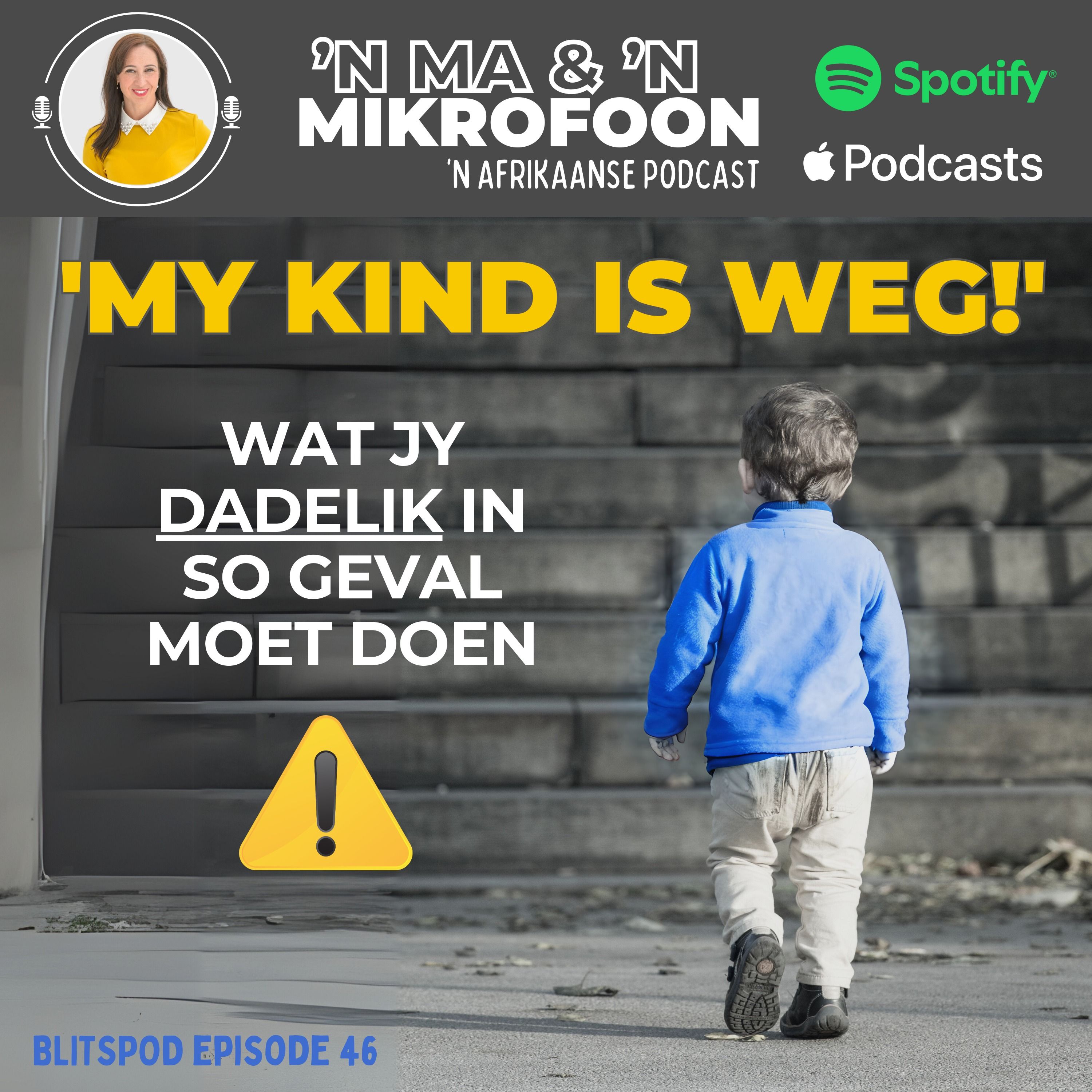 Wat om te doen as jou kind verdwyn (BlitsPod/ What to Do When Your Child Disappears (BlitzPod)