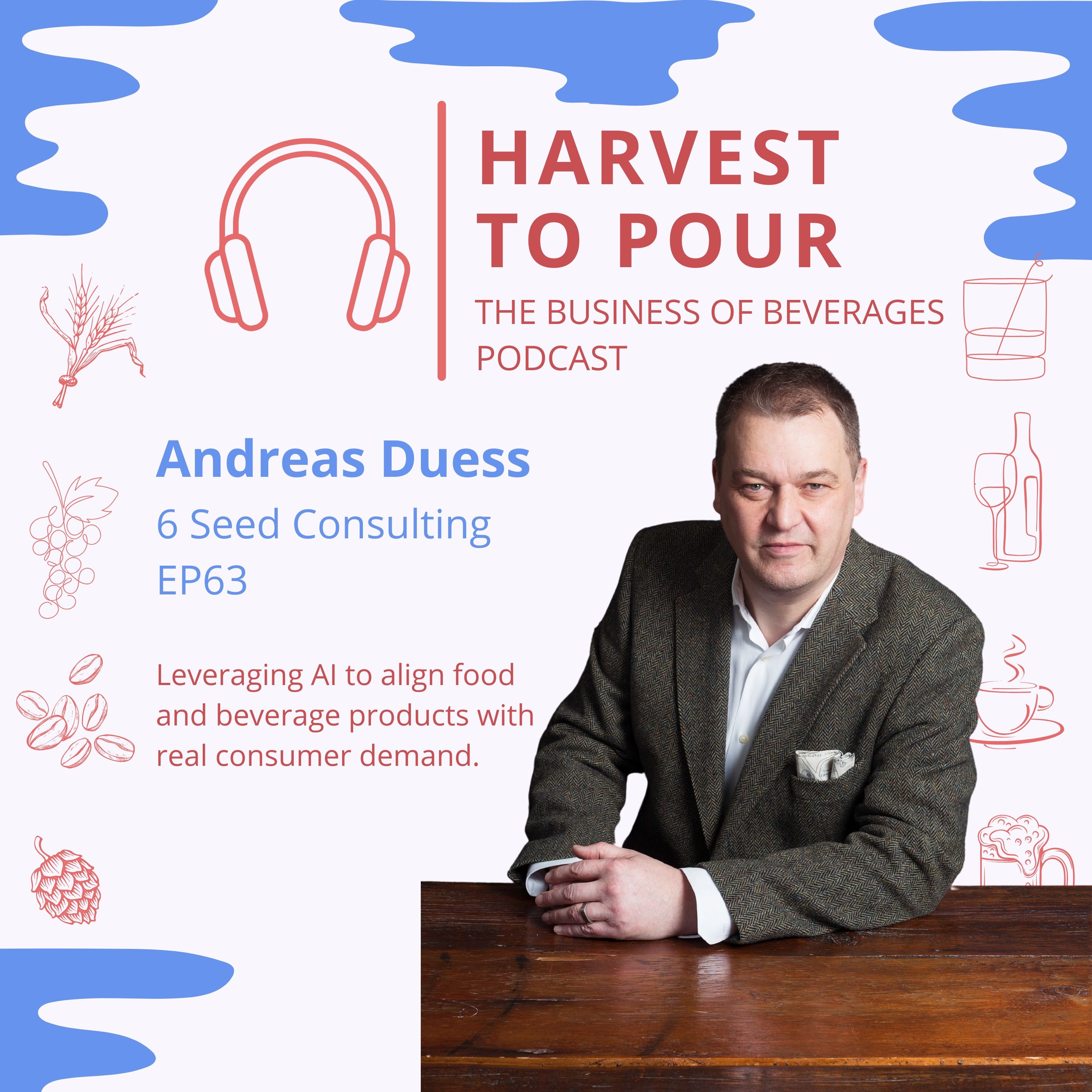 Harvest to Pour: Business of Beverages