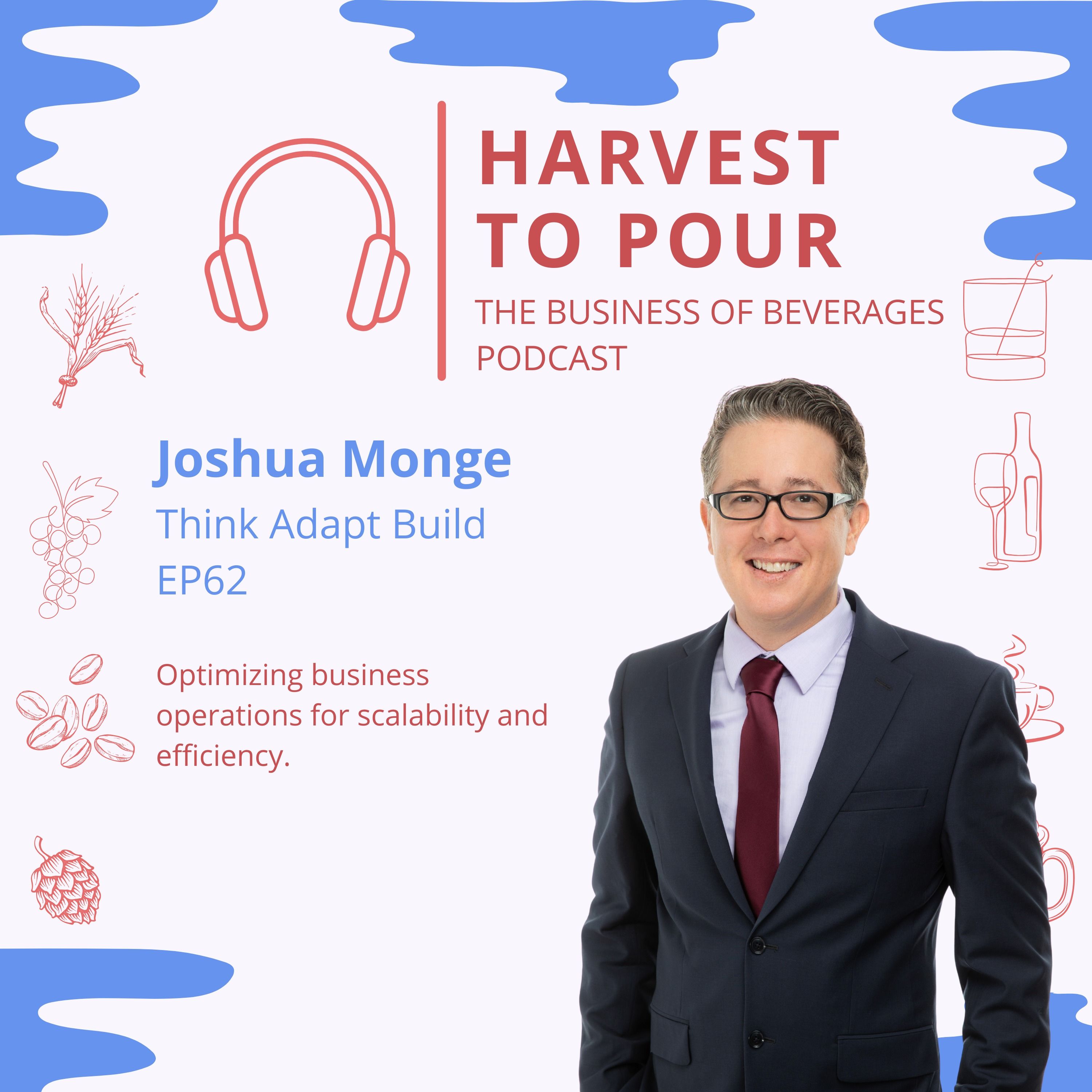 Optimizing business operations for scalability and efficiency with Joshua Monge of Think Adapt Build. episode artwork