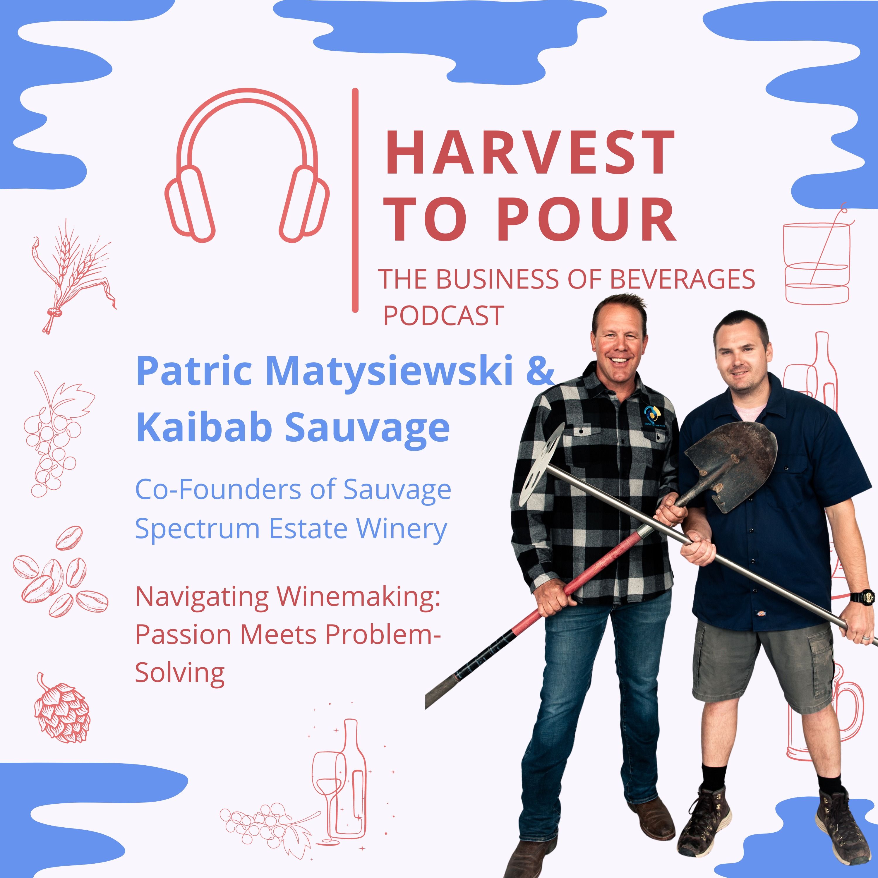 Patric and Kaibab of Sauvage Spectrum Estate Winery episode artwork
