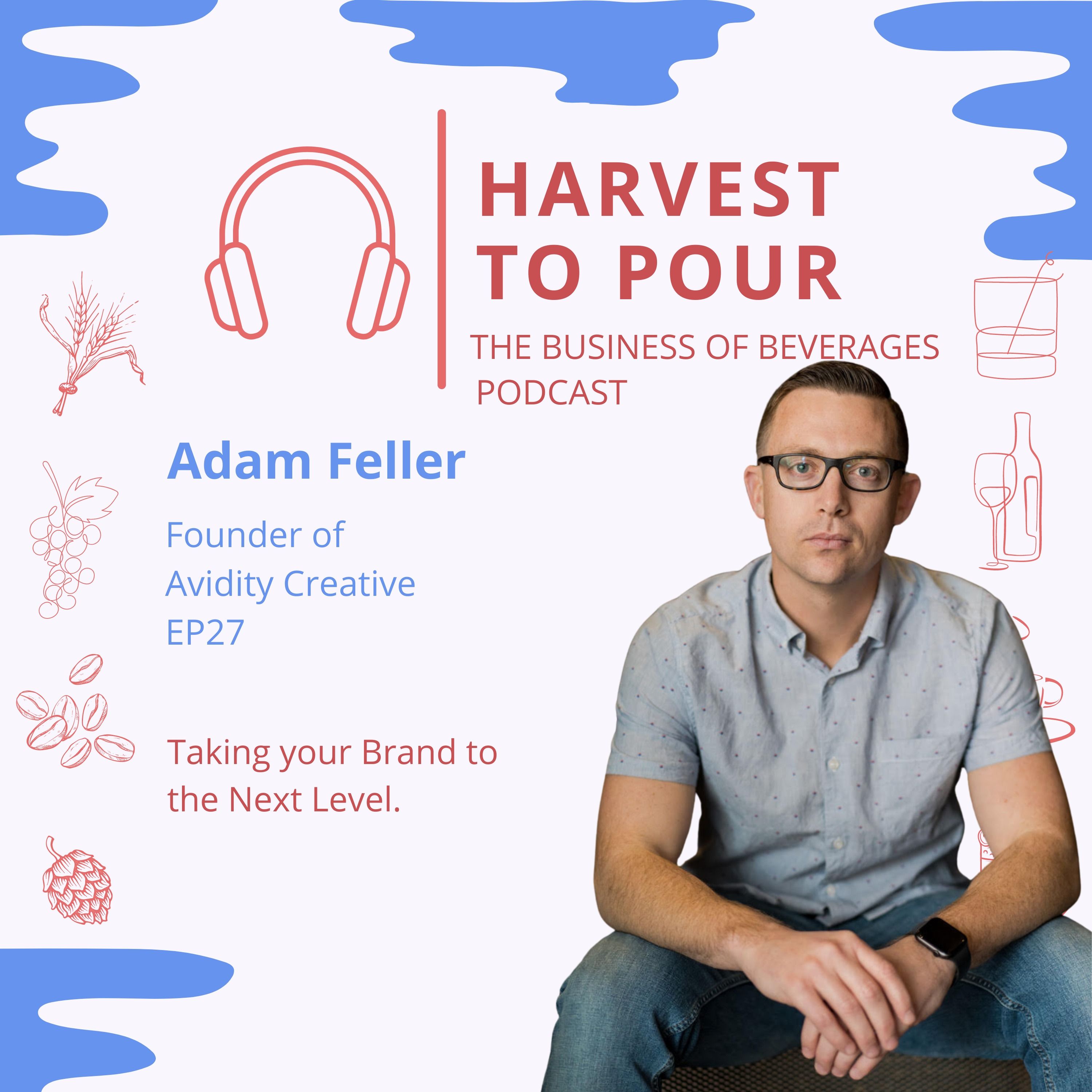 Take your brand image to the next level with Adam Feller of Avidity Creative. episode artwork