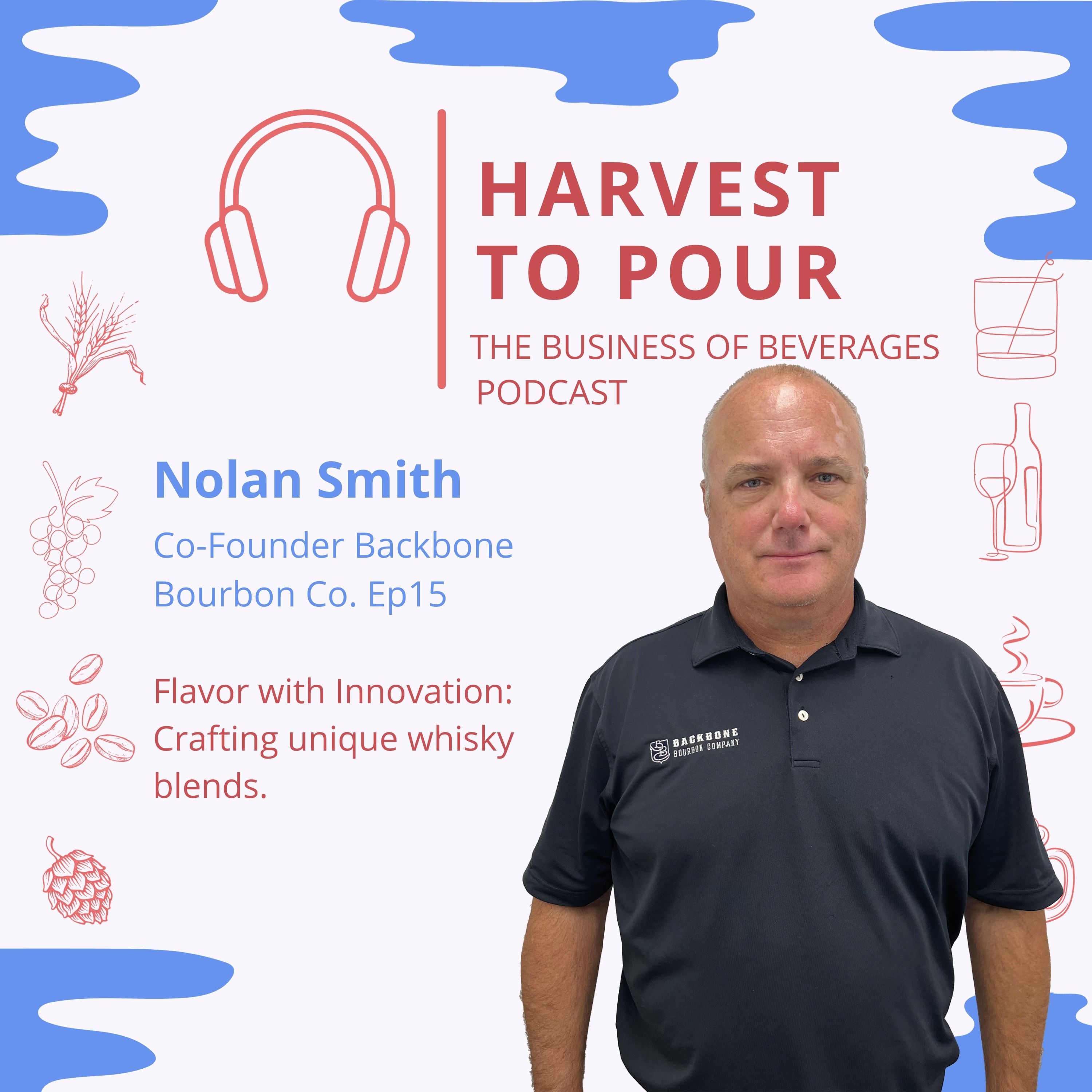 Harvest to Pour: Business of Beverages