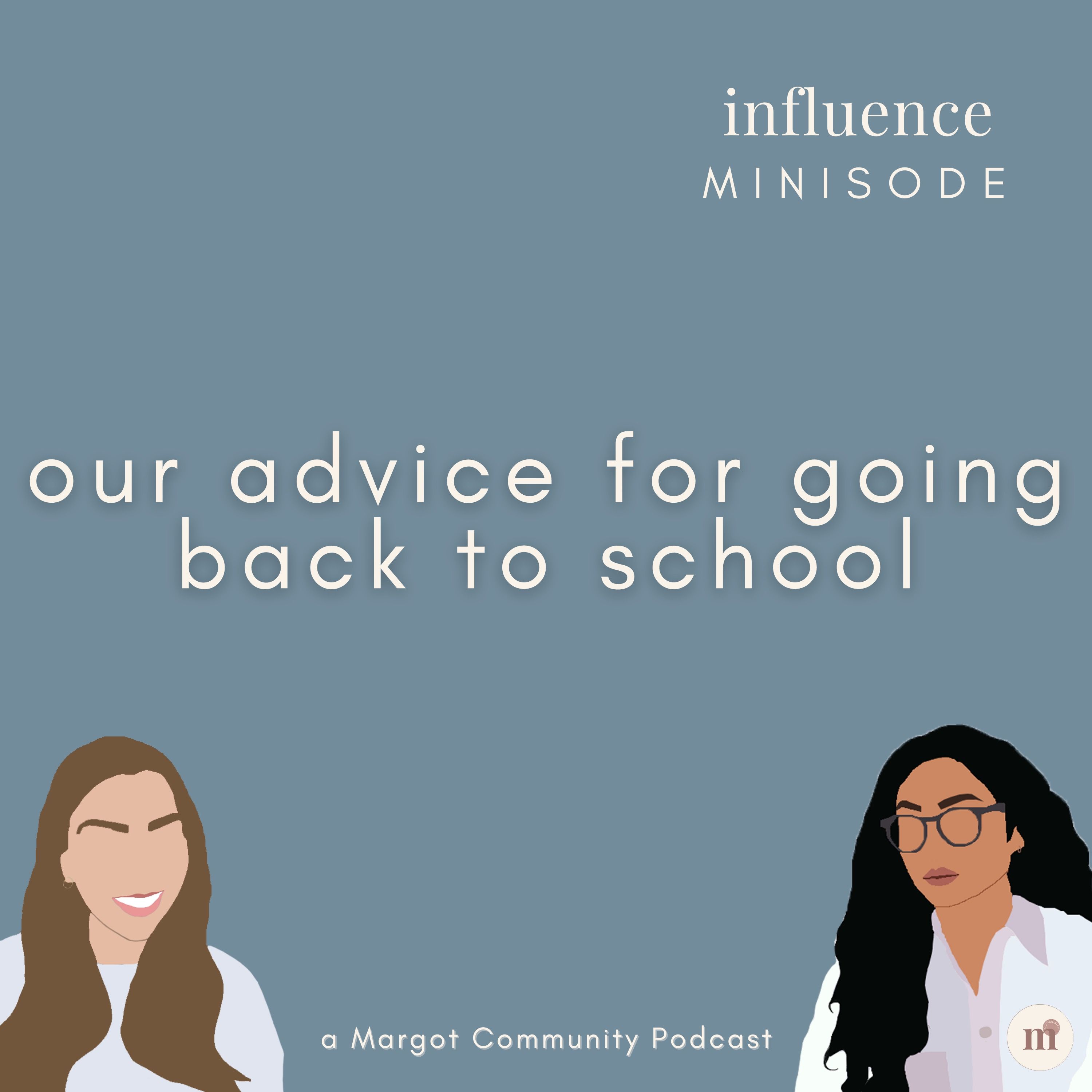 Minisode: Our advice for going back to school - with special guest Yolanda Chow