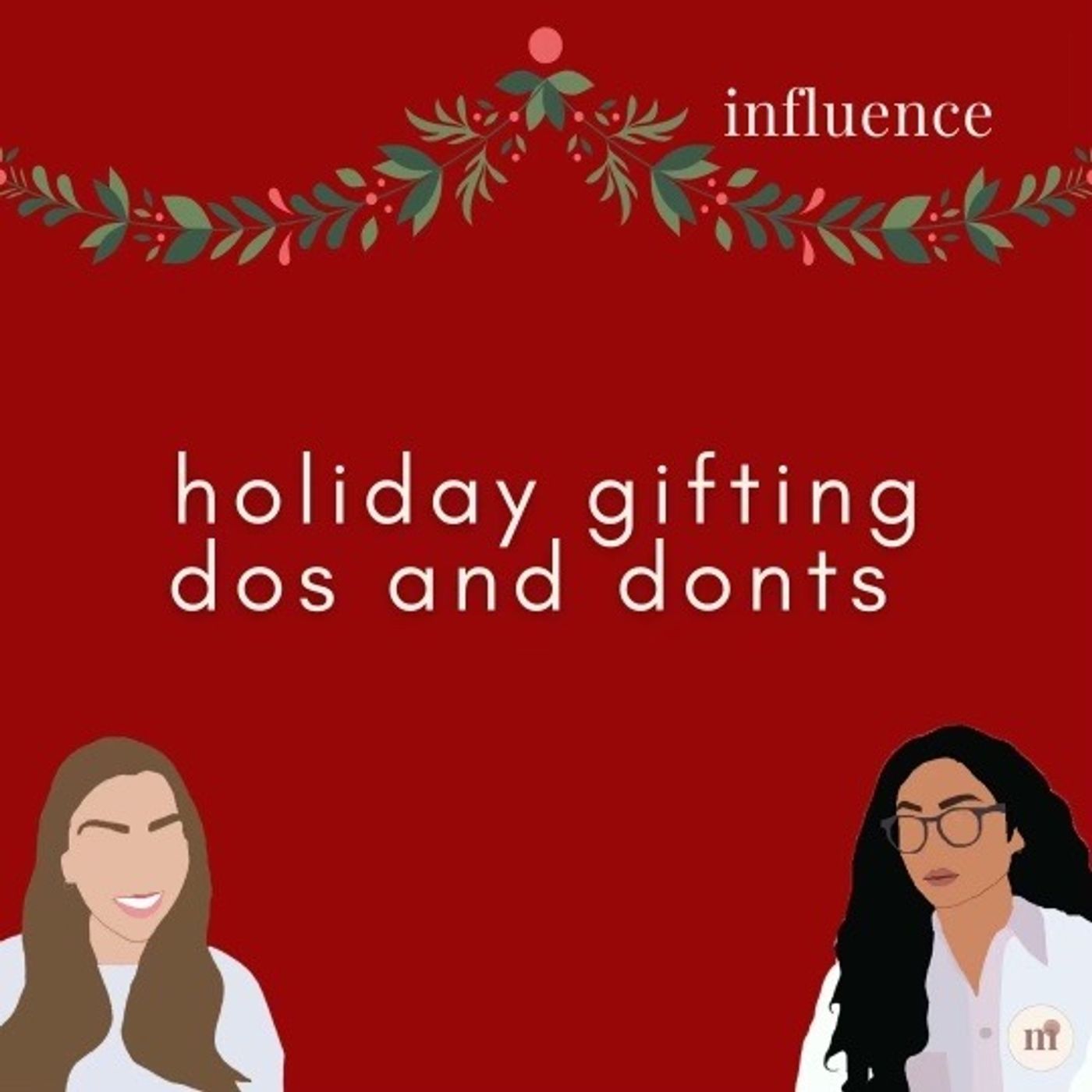 Holiday gifting dos and don'ts