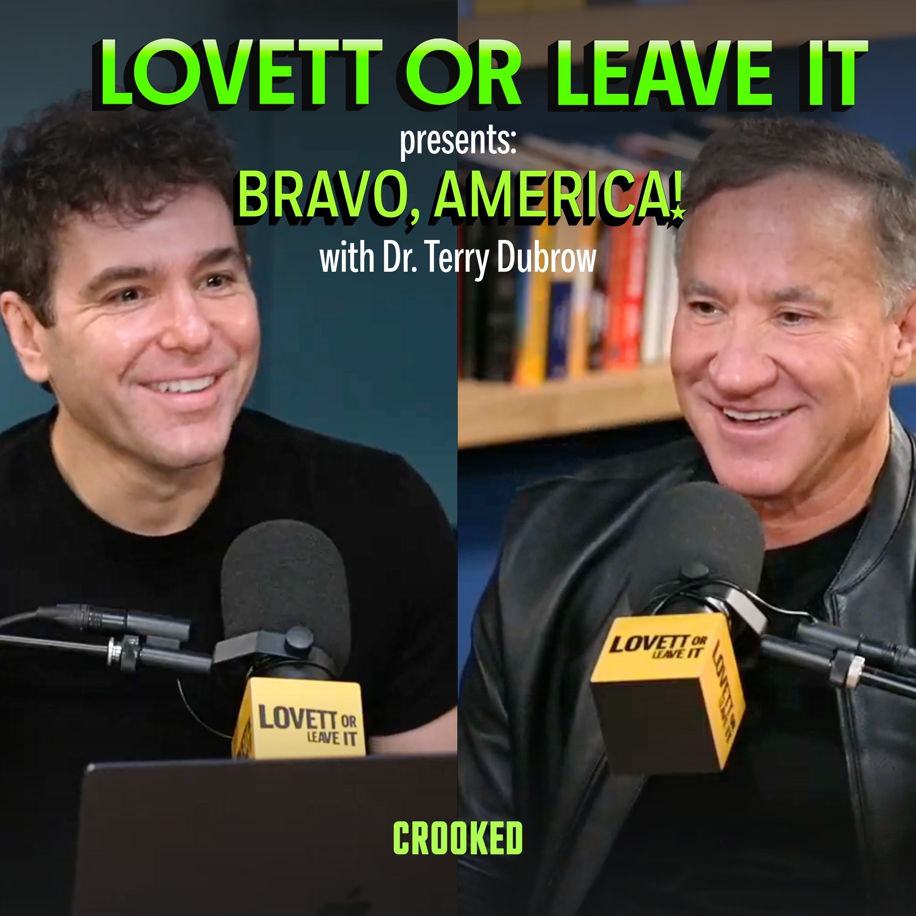 Episode art: Lovett or Leave It Presents: Bravo, America! (with Dr. Terry Dubrow)