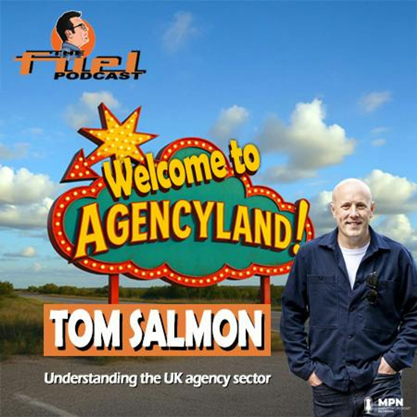 Tom Salmon – Welcome to Agencyland!