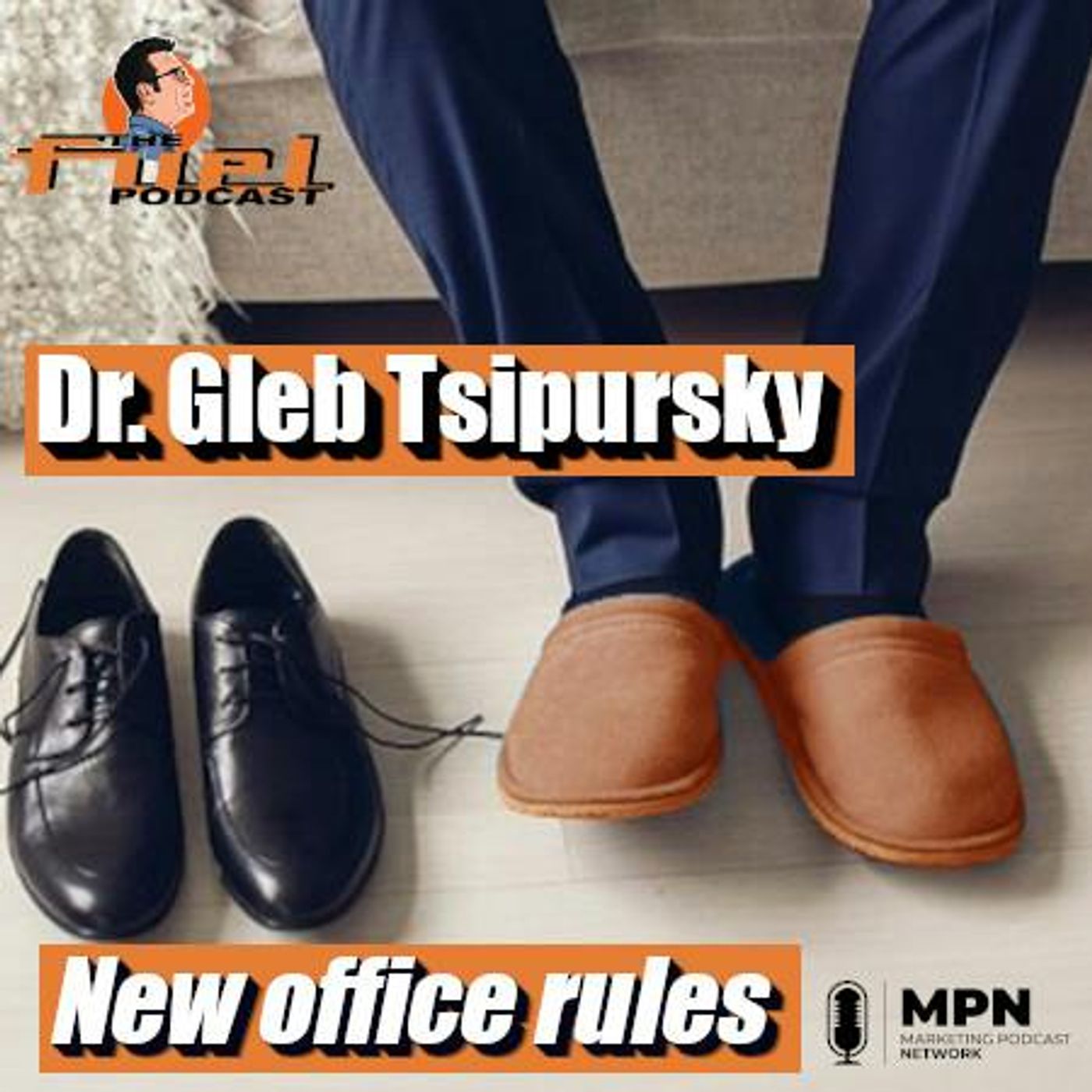 Dr.Gleb Tsipursky: New Office Rules