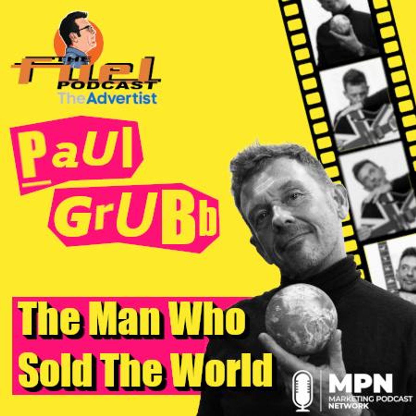 Paul Grubb: The Man Who Sold The World