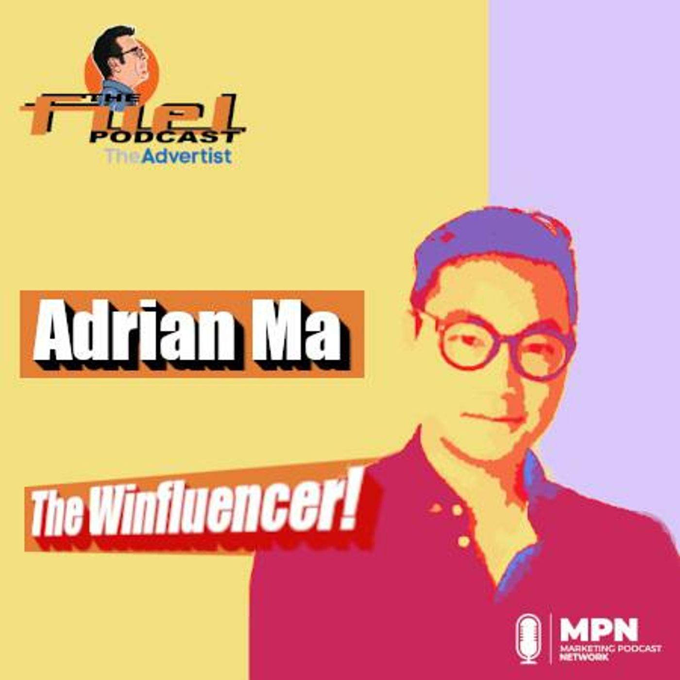 Adrian Ma – The Winfluencer
