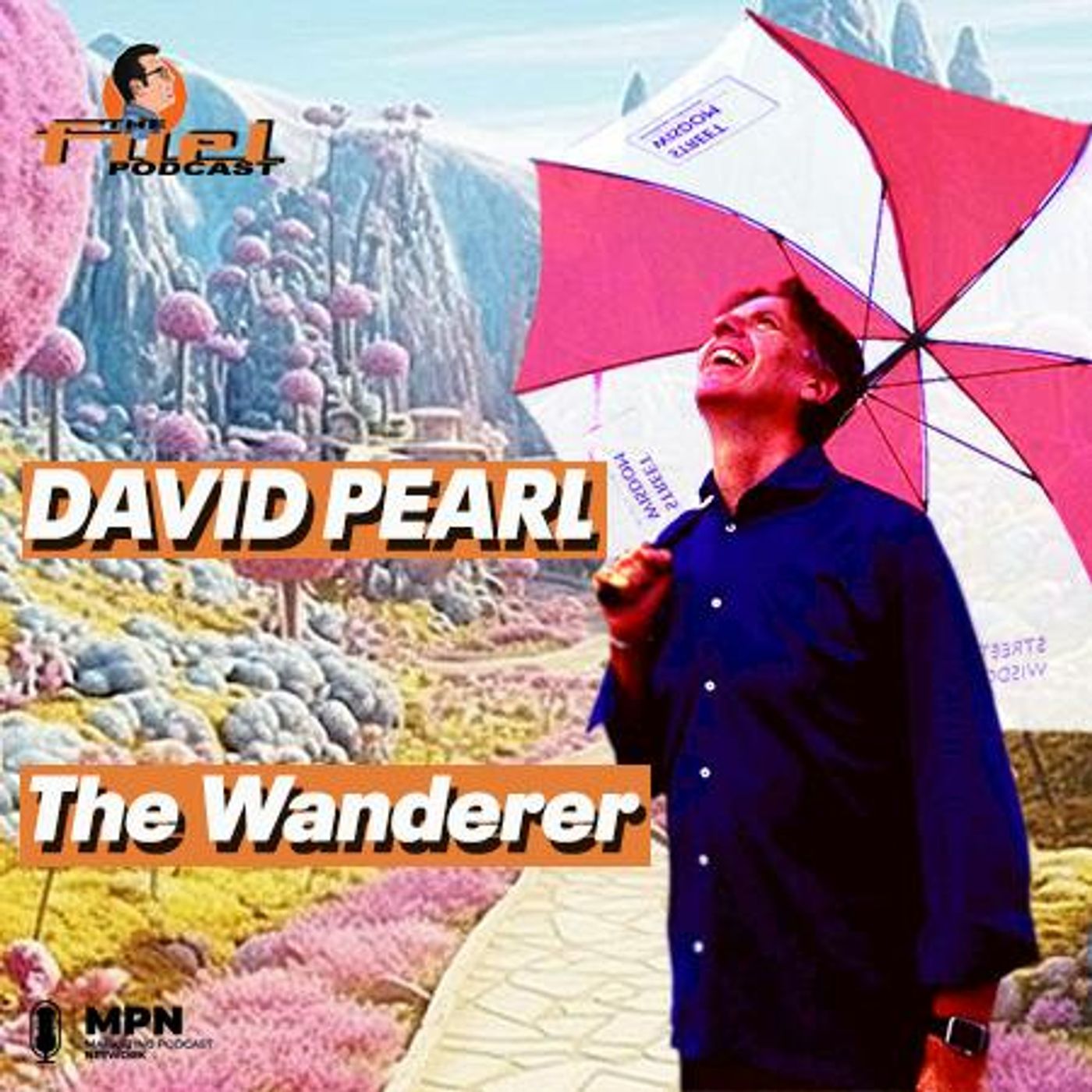 David Pearl: The Wanderer