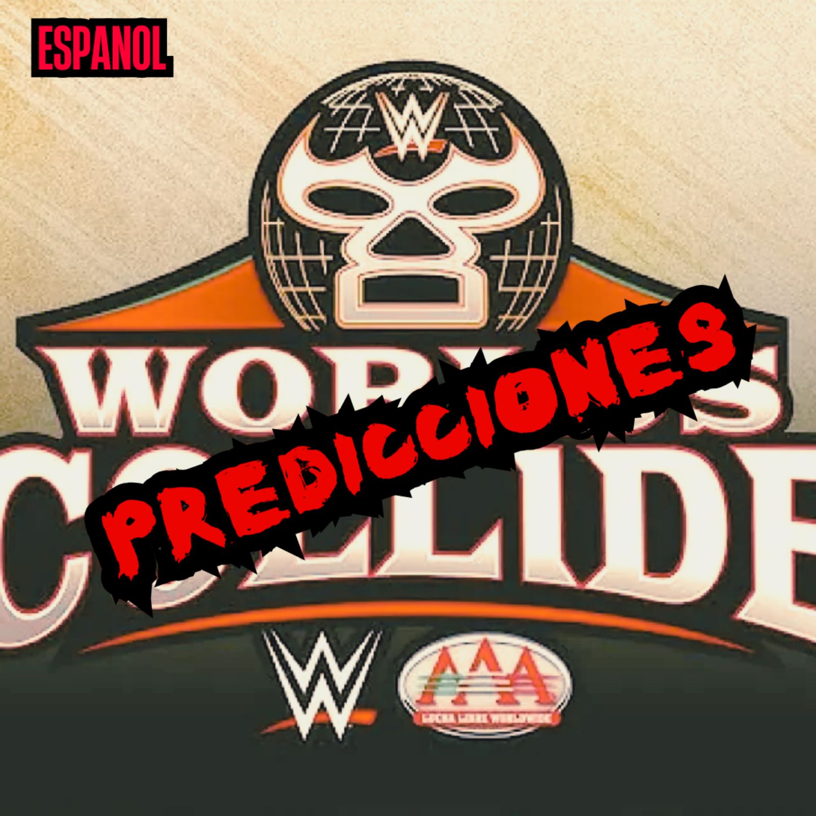 Snug en Español: Predicciones locas para Worlds Collide