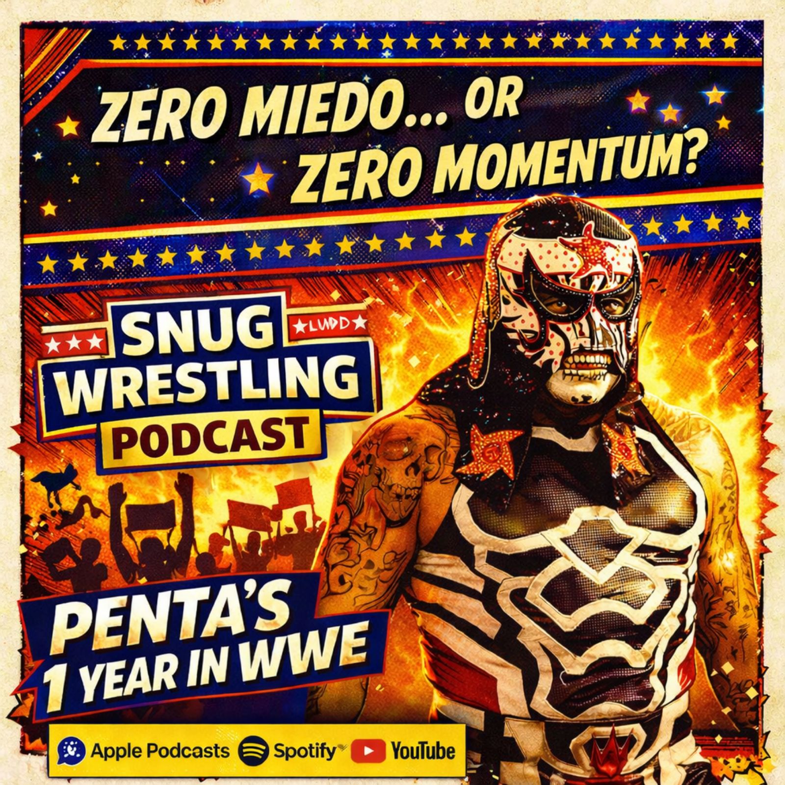 Zero Miedo… or Zero Momentum? PENTA’s 1 Year in WWE episode artwork