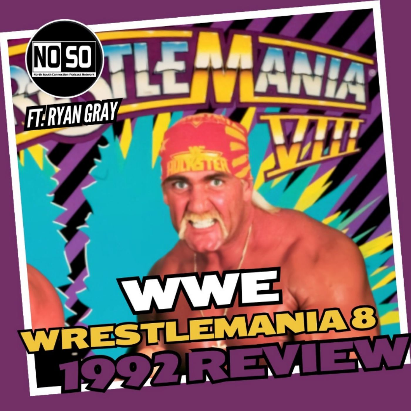 WrestleMania 8 Review Part 1 with Ryan Gray episode artwork