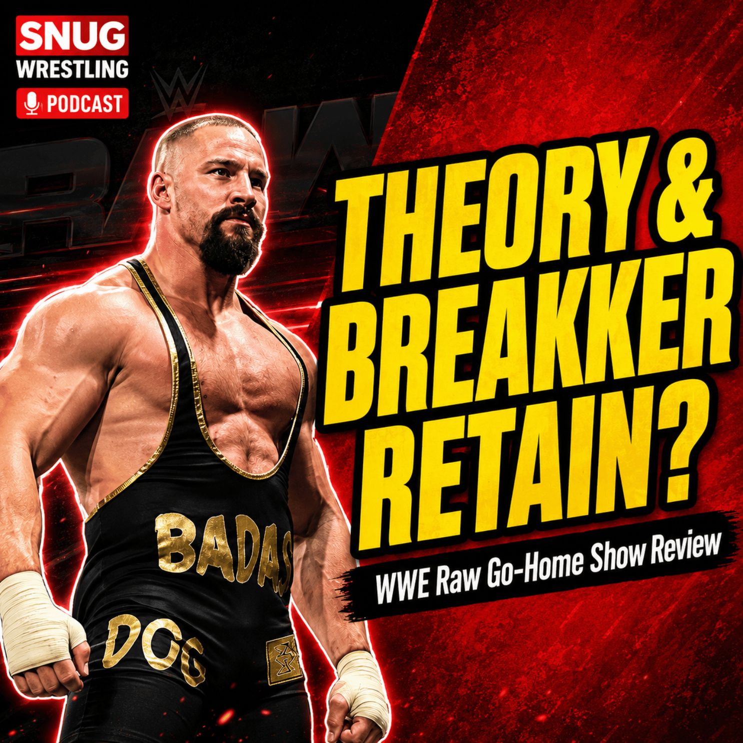 WWE Raw Review: Bron Breakker & Austin Theory Defend Tag Titles | King & Queen of the Ring Talk episode artwork