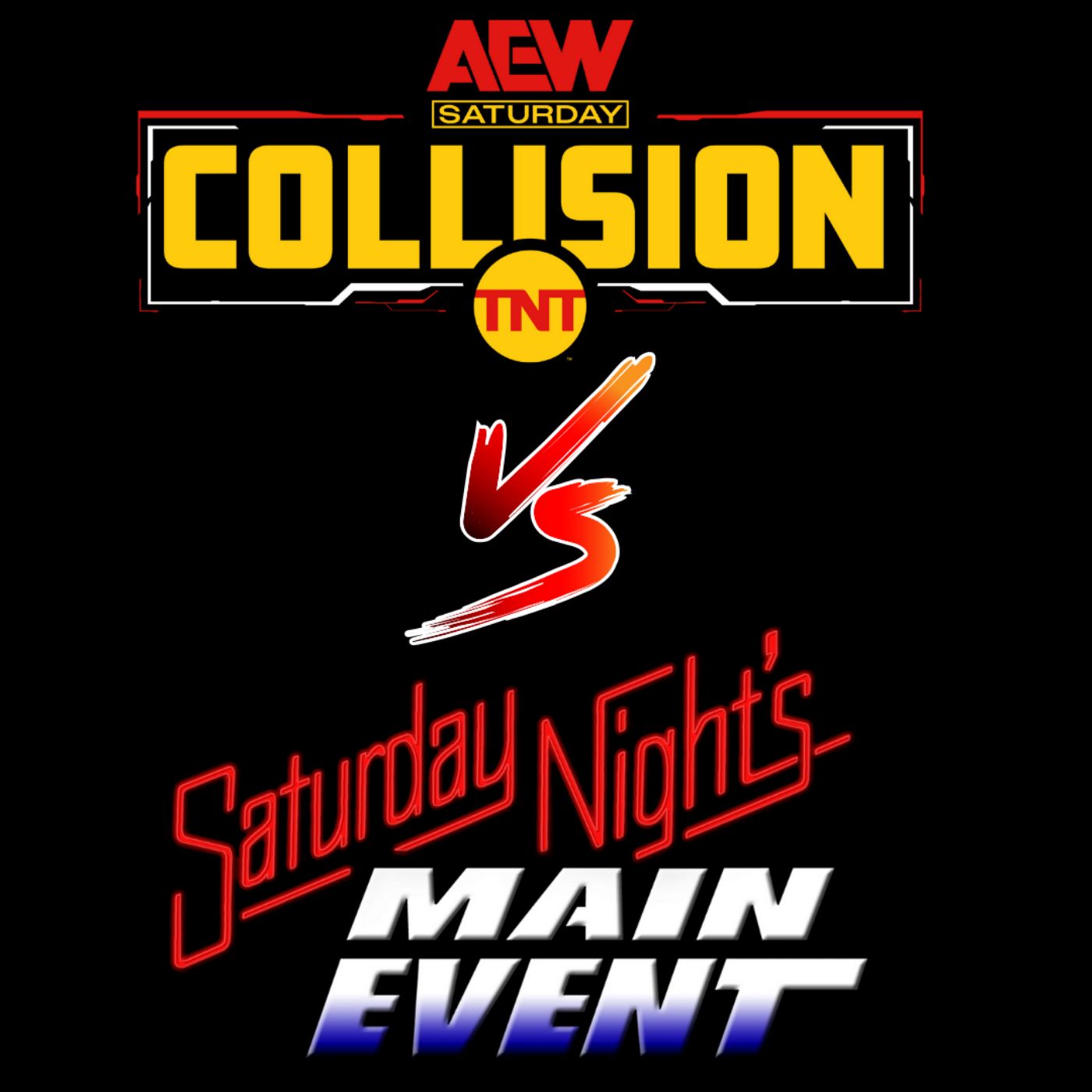Saturday Night WARS! ft. Dangerous Jobbers Podcast