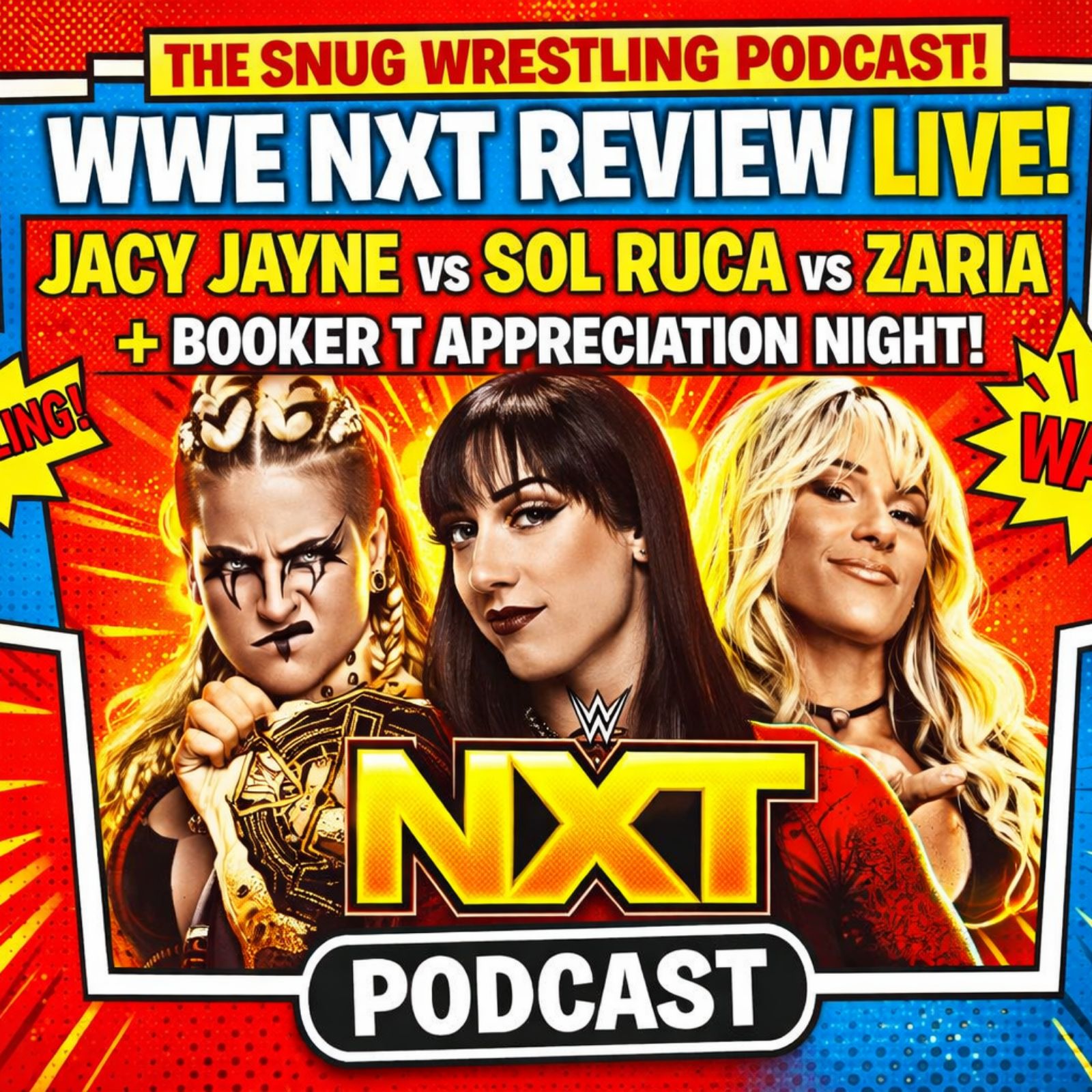 WWE NXT Review : Jacy Jayne vs Sol Ruca vs Zaria + Booker T Appreciation Night