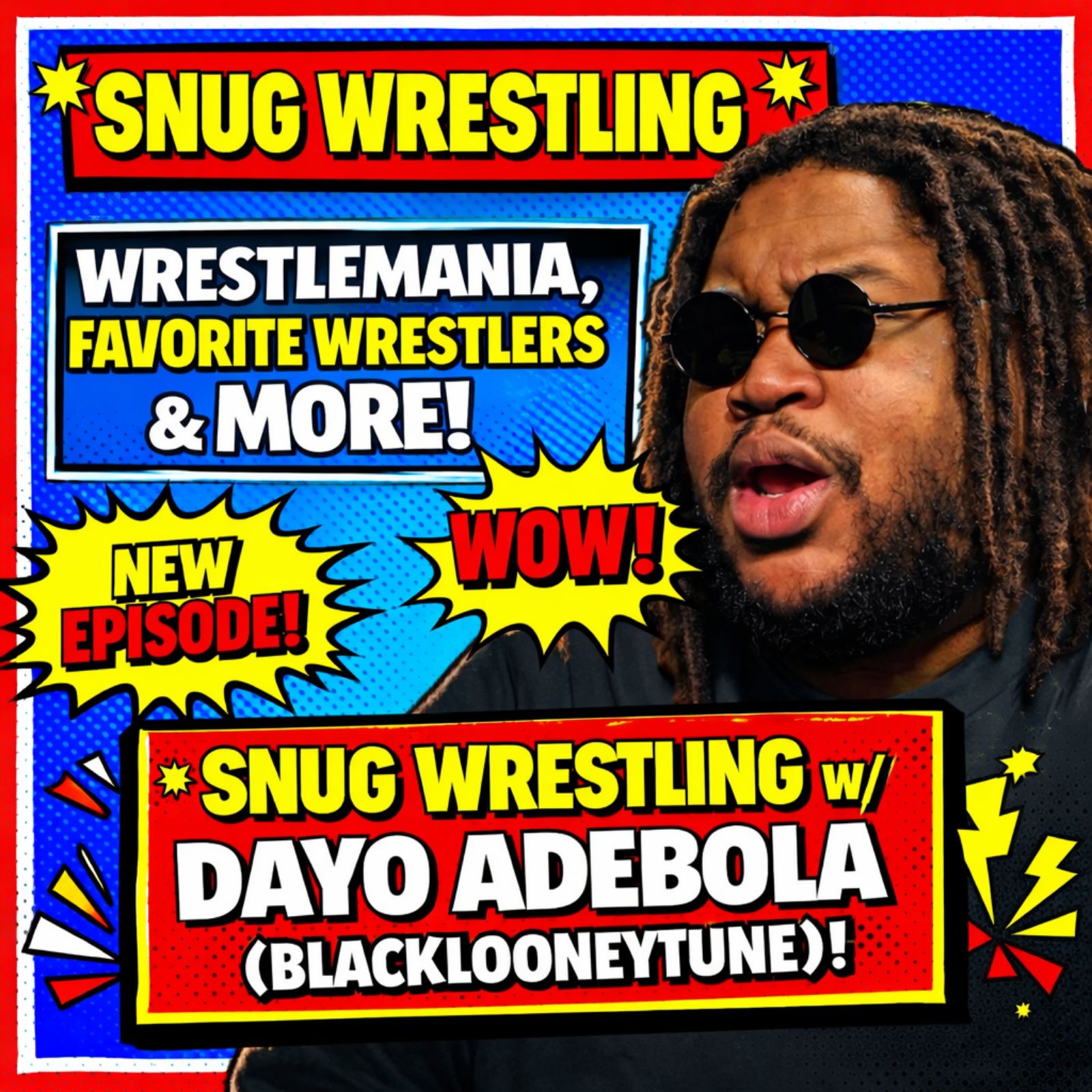 Snug Wrestling w/ Dayo Adebola (BlackLooneyTune) | WrestleMania, Favorite Wrestlers & More