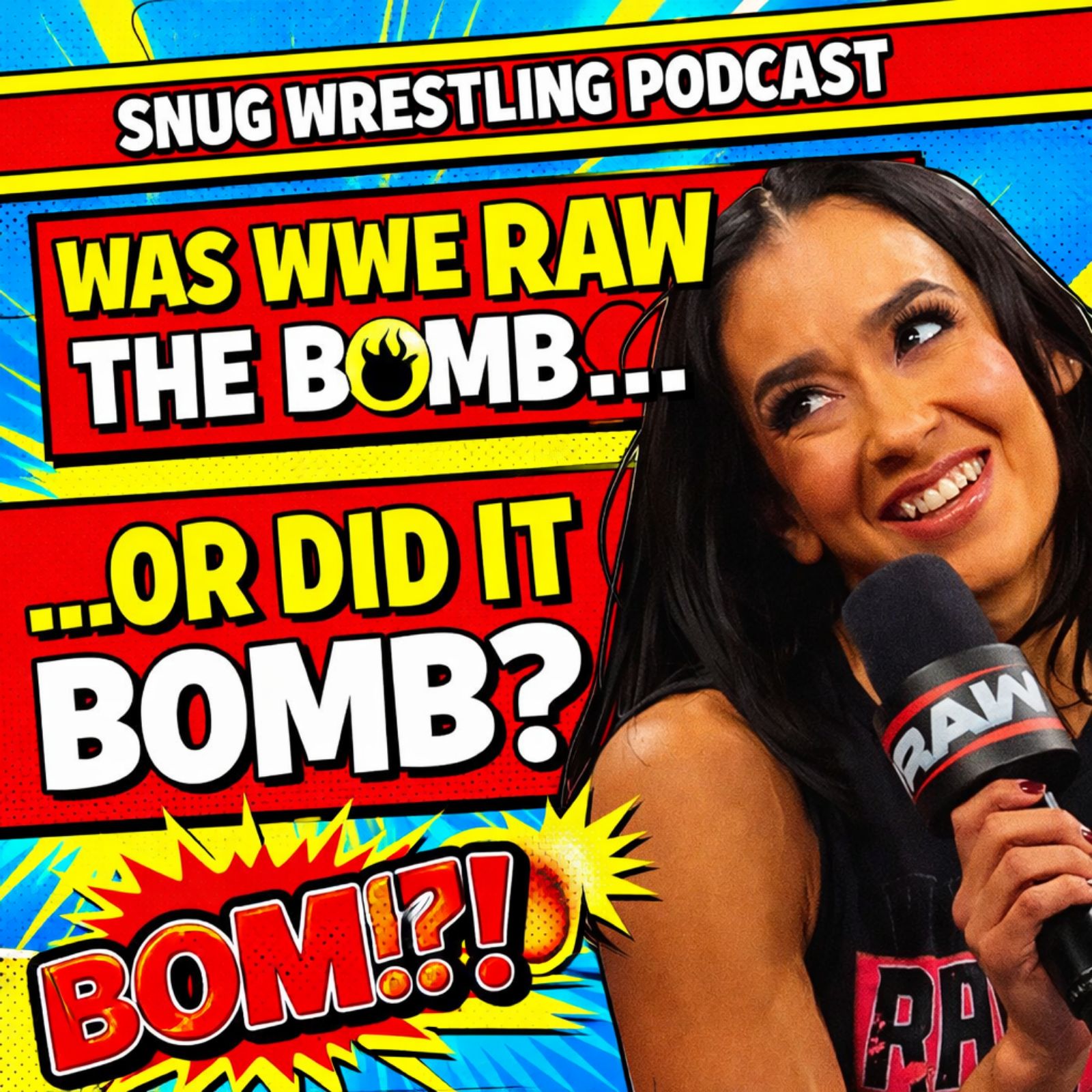 Was WWE RAW the Bomb… or Did It Bomb?