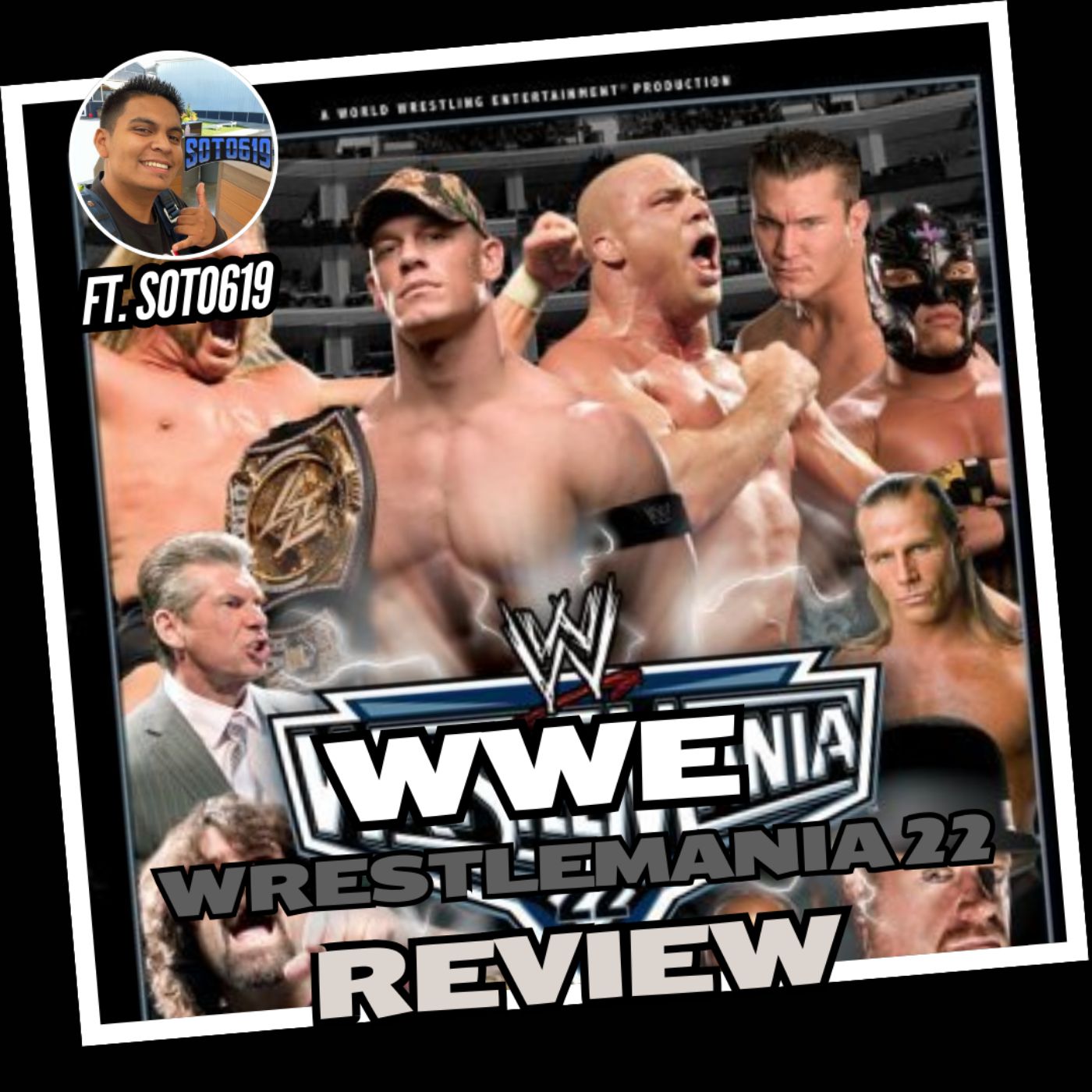 WWE WrestleMania 22 Review ft. SOTO619 (Part 1)