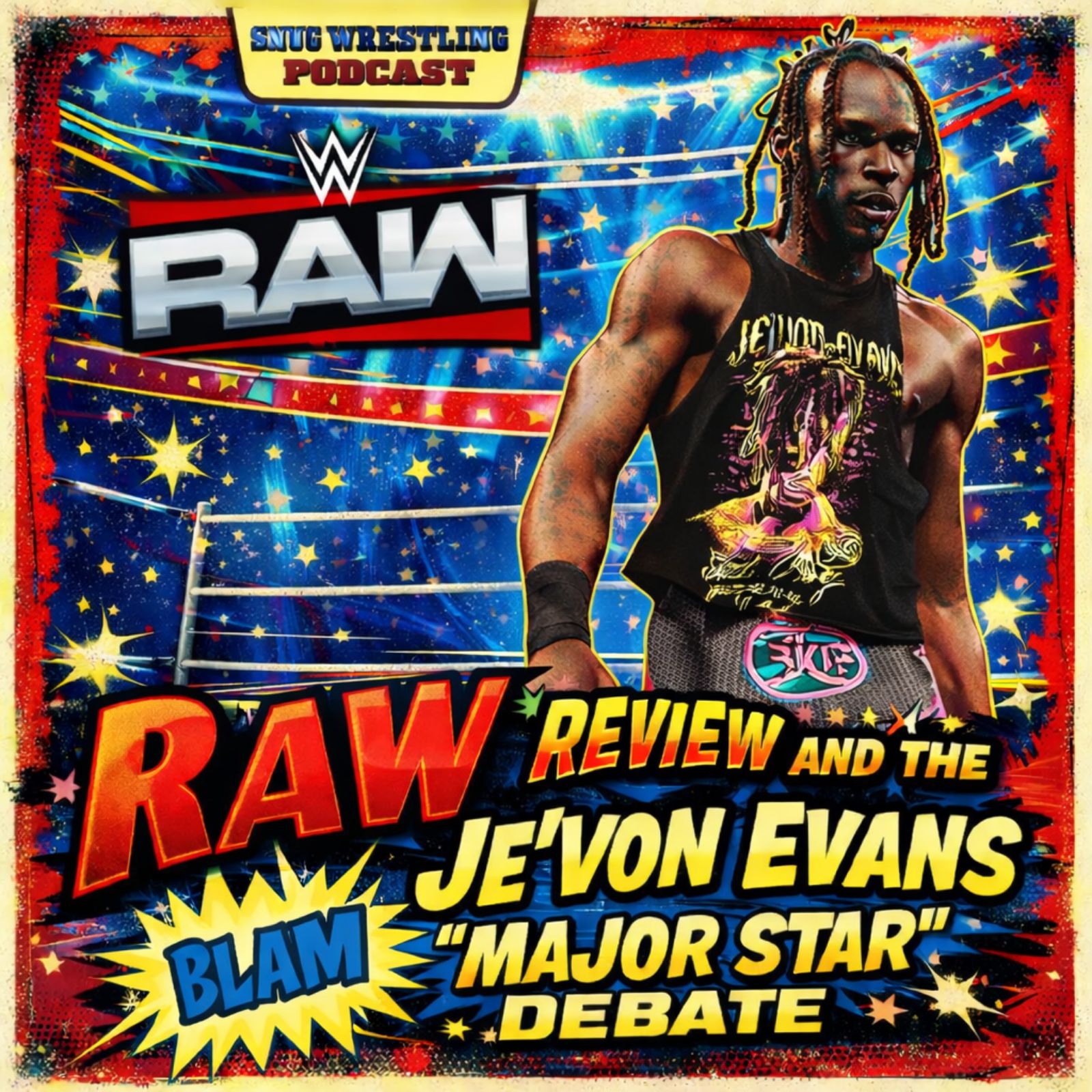RAW Review and the Je’Von Evans “Major Star” Debate