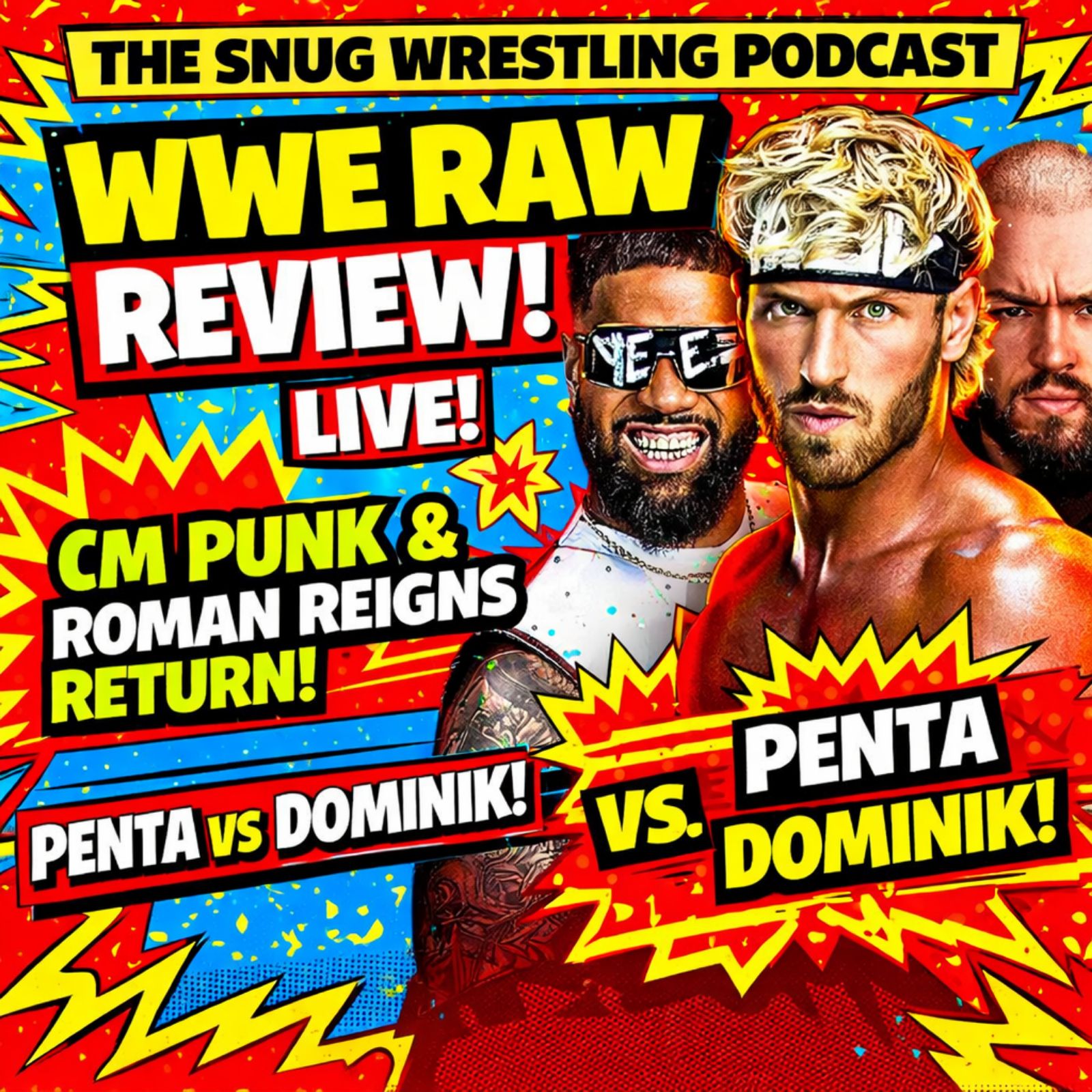 WWE Raw Review | CM Punk & Roman Reigns Return, Penta vs Dominik