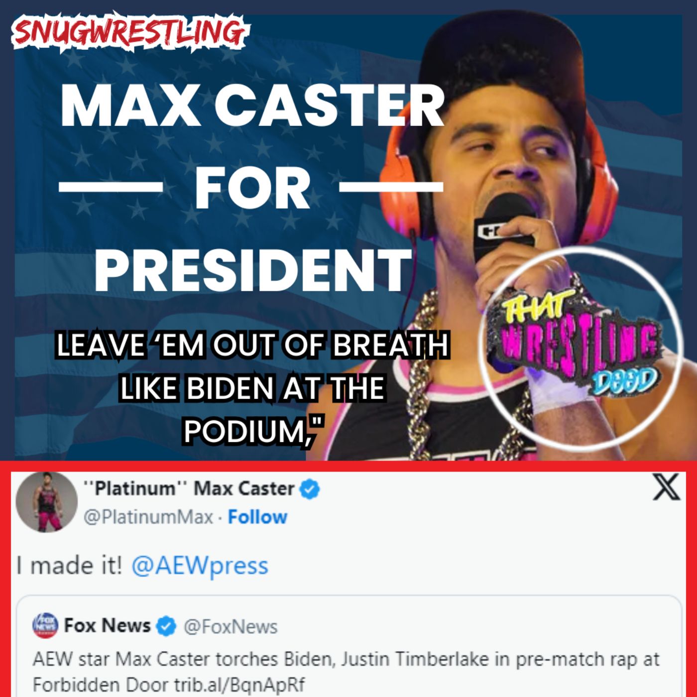 Max Caster for President ft. That Wrestling Dood