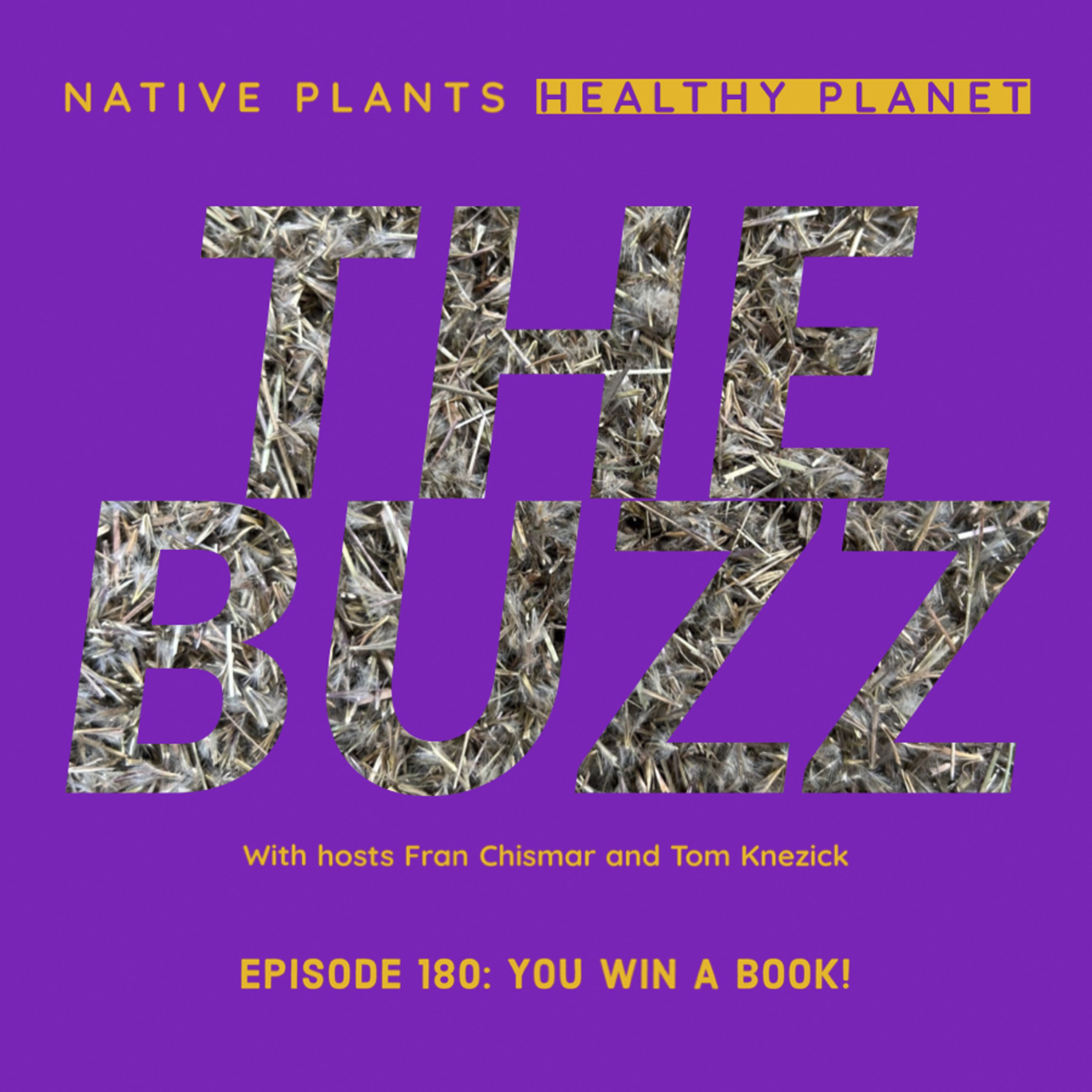 Native Plants, Healthy Planet