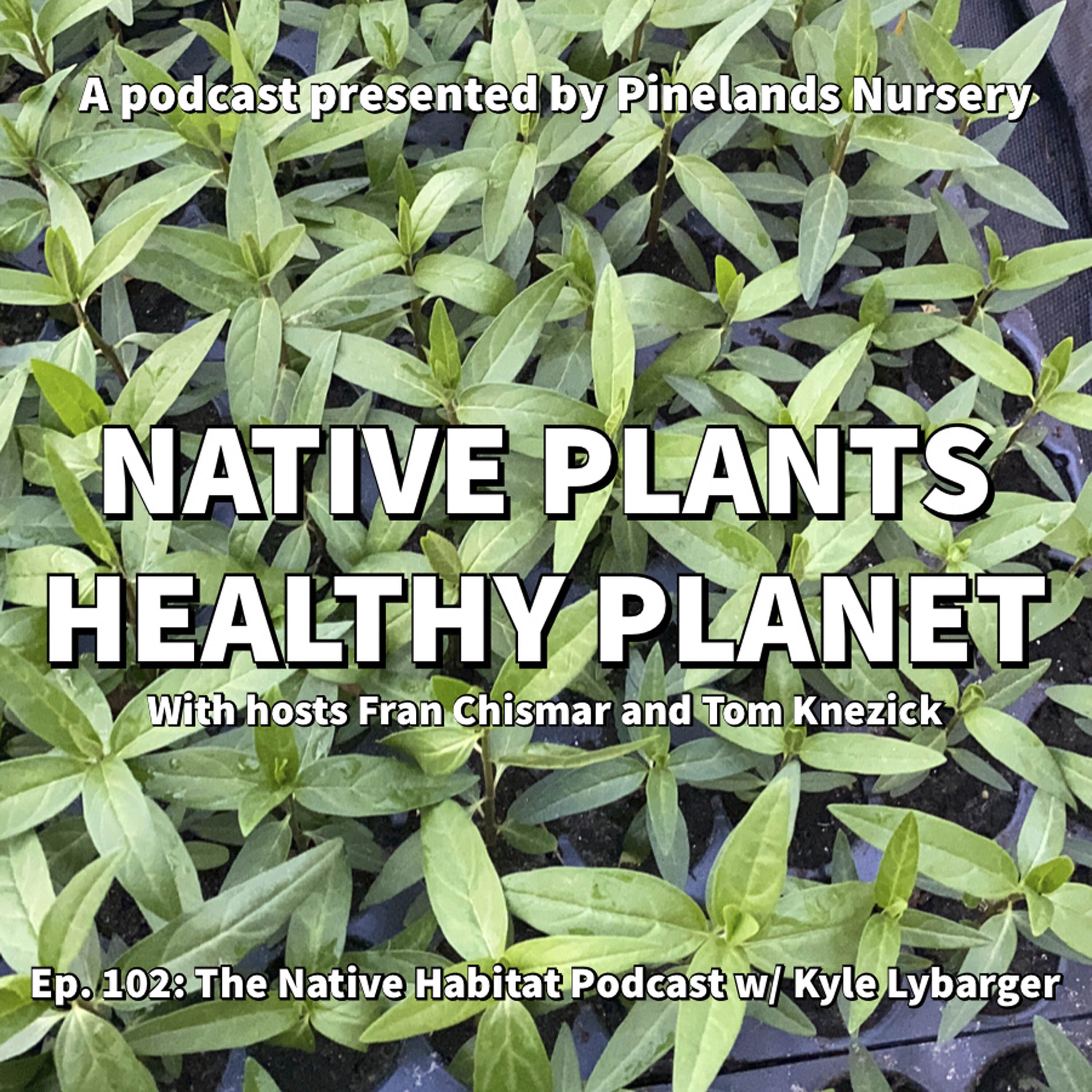 Meet The Native Habitat Podcast