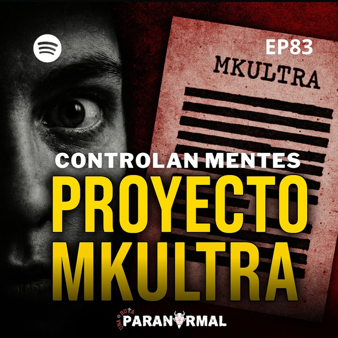 MK ULTRA: Experimentos prohibidos que revelan un lado oscuro de la humanidad |Una Ruta Paranormal episode artwork