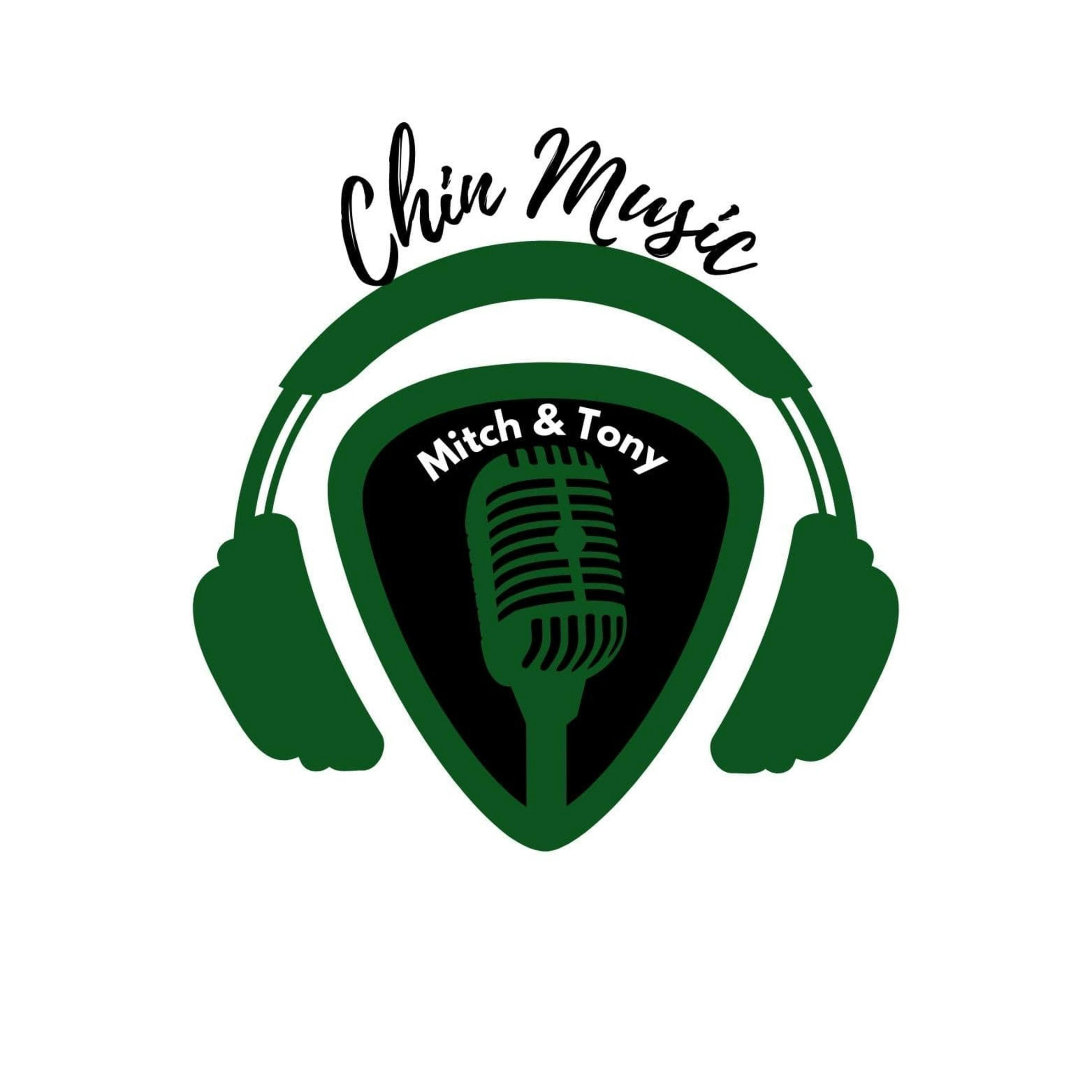 Episode 3 of Chin Music with Mitch and Tony